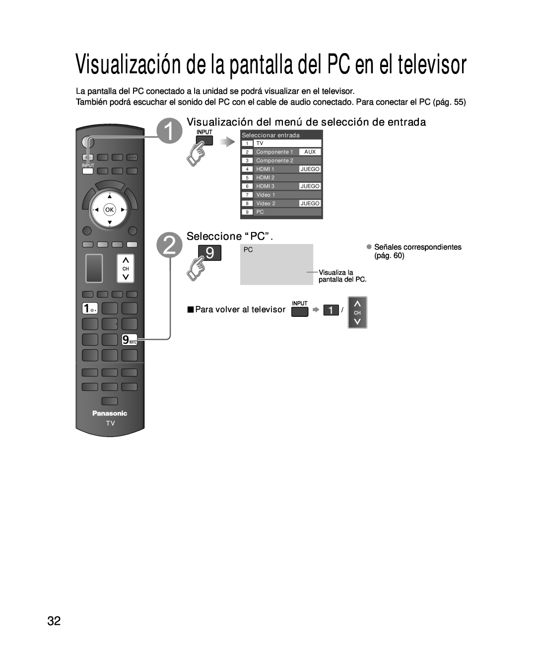 Panasonic TC-P46G10 Seleccione “PC”, Para volver al televisor, Visualización de la pantalla del PC en el televisor 