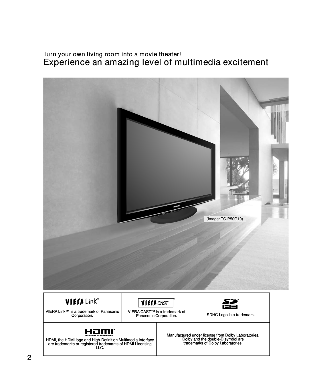 Panasonic TC-P54G10 Experience an amazing level of multimedia excitement, Turn your own living room into a movie theater 