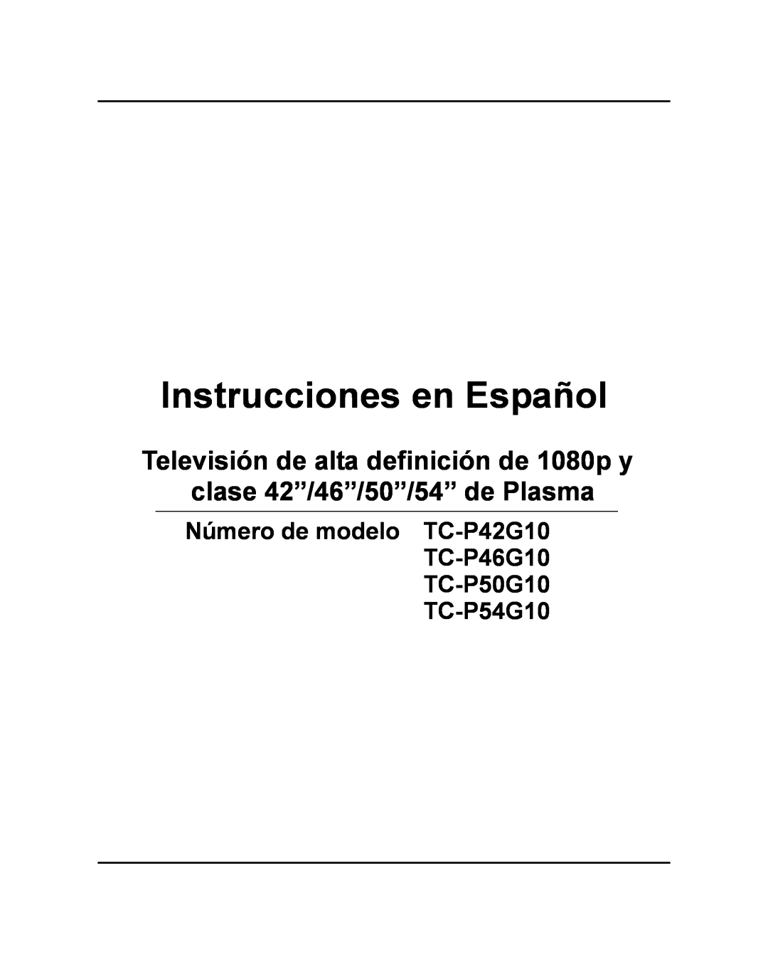 Panasonic quick start Instrucciones en Español, Número de modelo TC-P42G10 TC-P46G10 TC-P50G10 TC-P54G10 