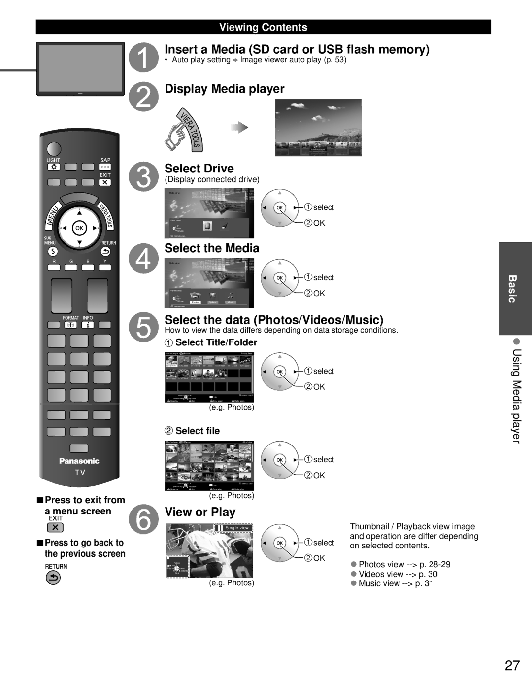 Panasonic TC-P55GT30 Insert a Media SD card or USB flash memory, Display Media player Select Drive, View or Play 