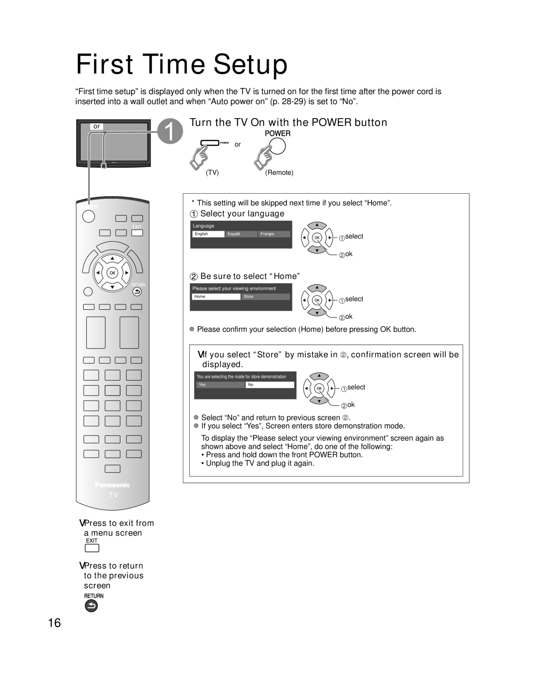 Panasonic TC-P46S1 First Time Setup, Turn the TV On with the Power button, Select your language, Be sure to select Home 