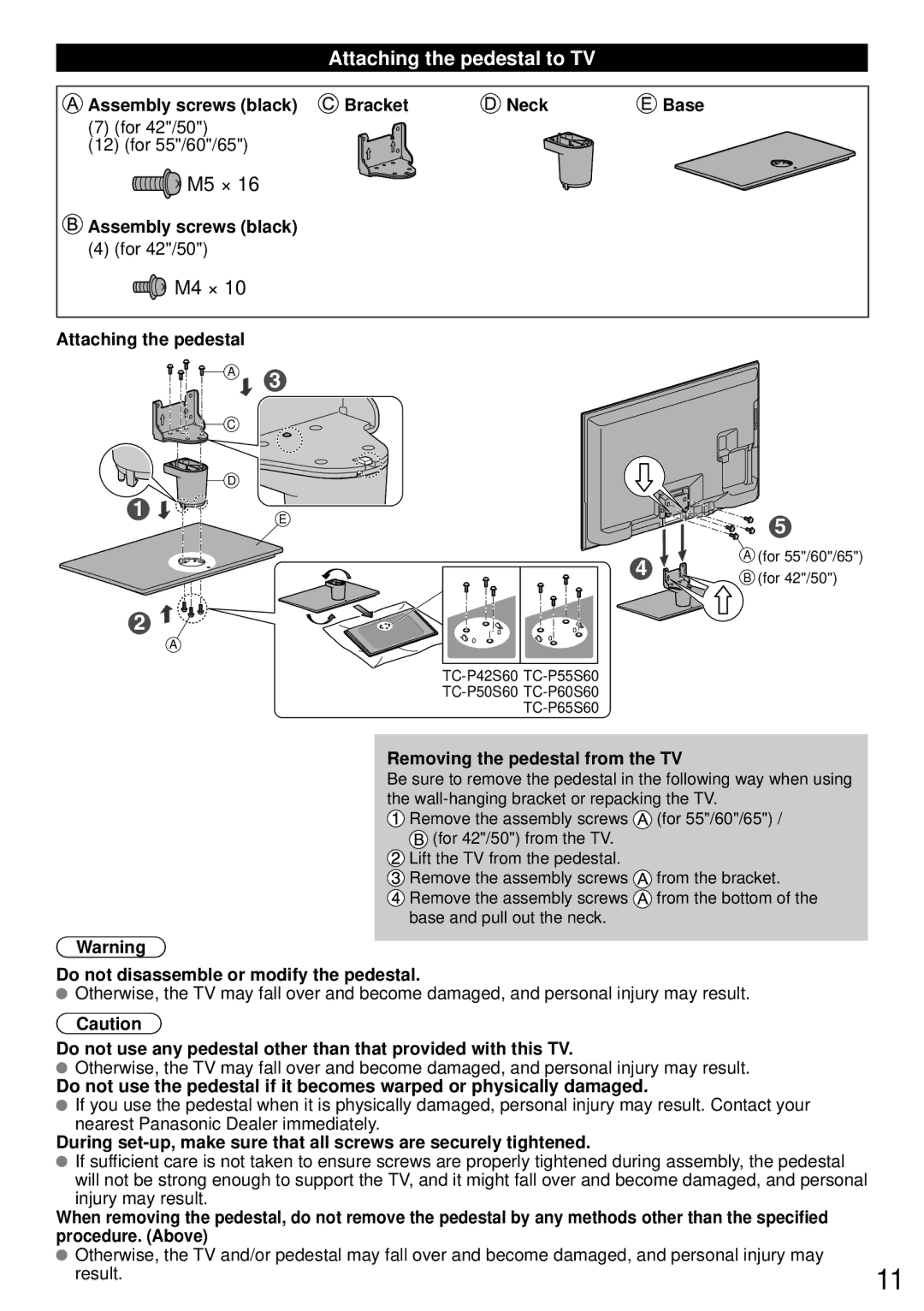 Panasonic TC-P65S60, TC-P50S60, TC-P42S60, TC-P55S60, TC-P60S60, TCP65S60, TCP60S60, TCP50S60 Attaching the pedestal to TV 