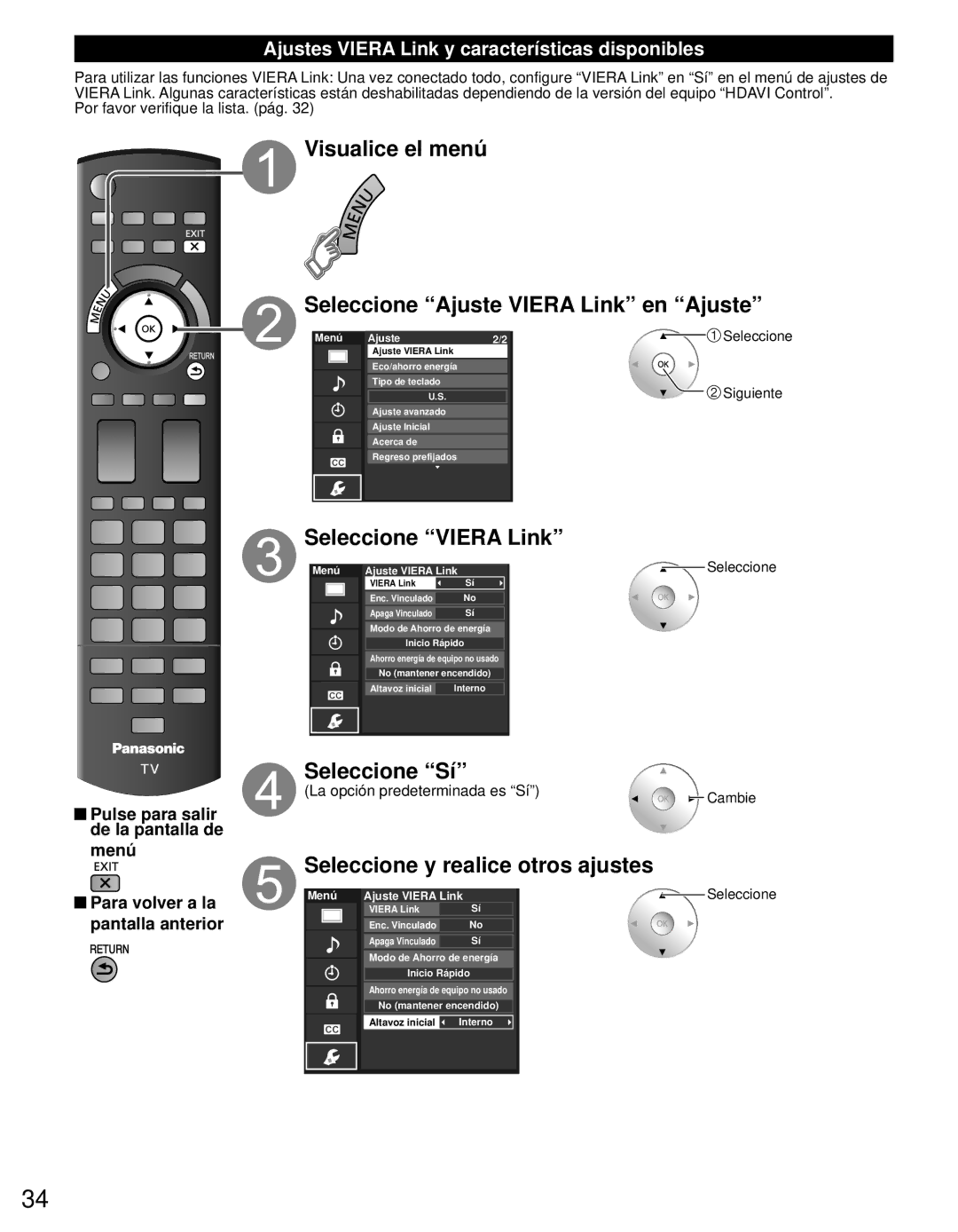 Panasonic TC-P46ST30 Visualice el menú Seleccione Ajuste Viera Link en Ajuste, Seleccione Viera Link, Siguiente, Cambie 