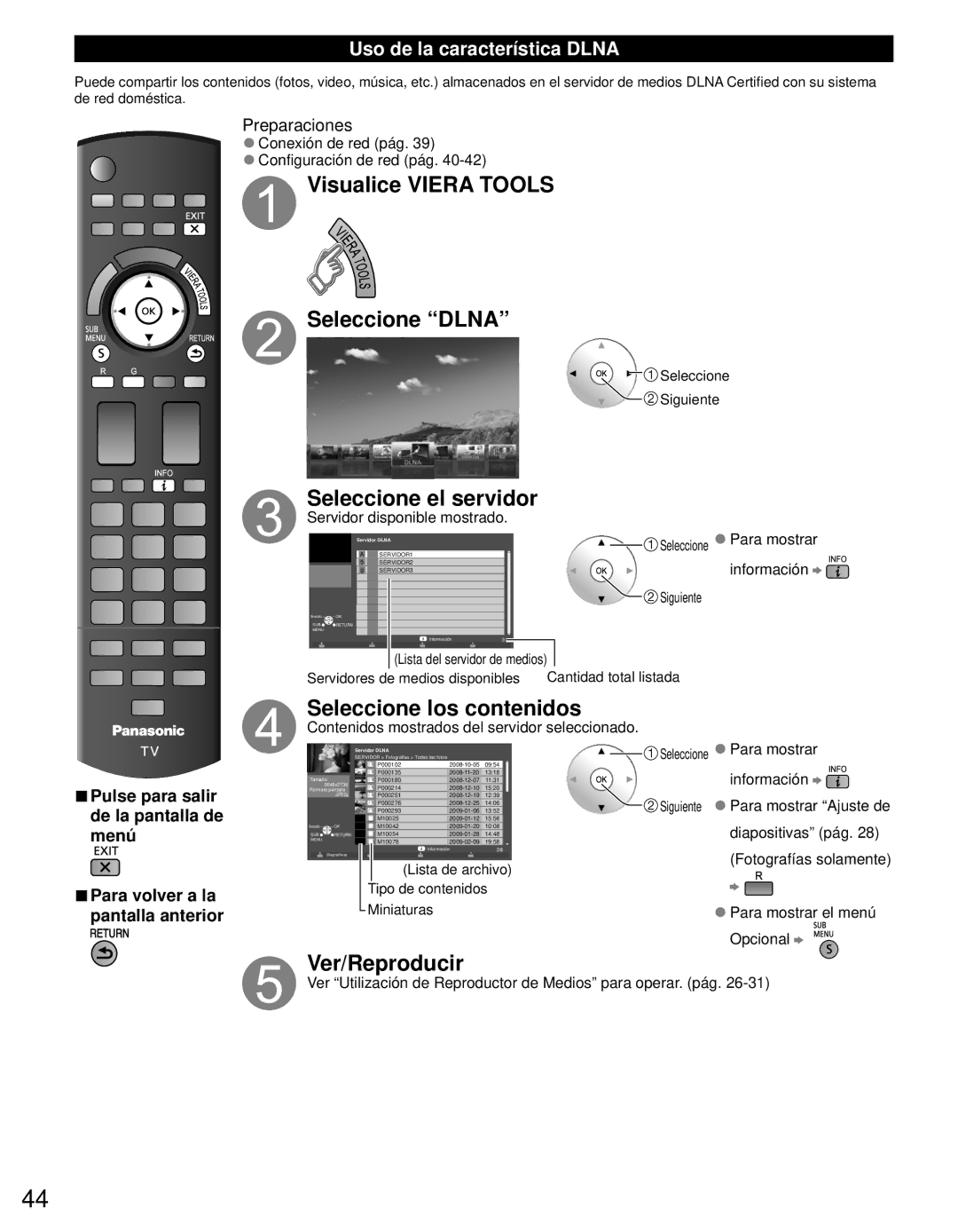 Panasonic TC-P50ST30, TC-P42ST30 Visualice Viera Tools Seleccione Dlna, Seleccione el servidor, Seleccione los contenidos 