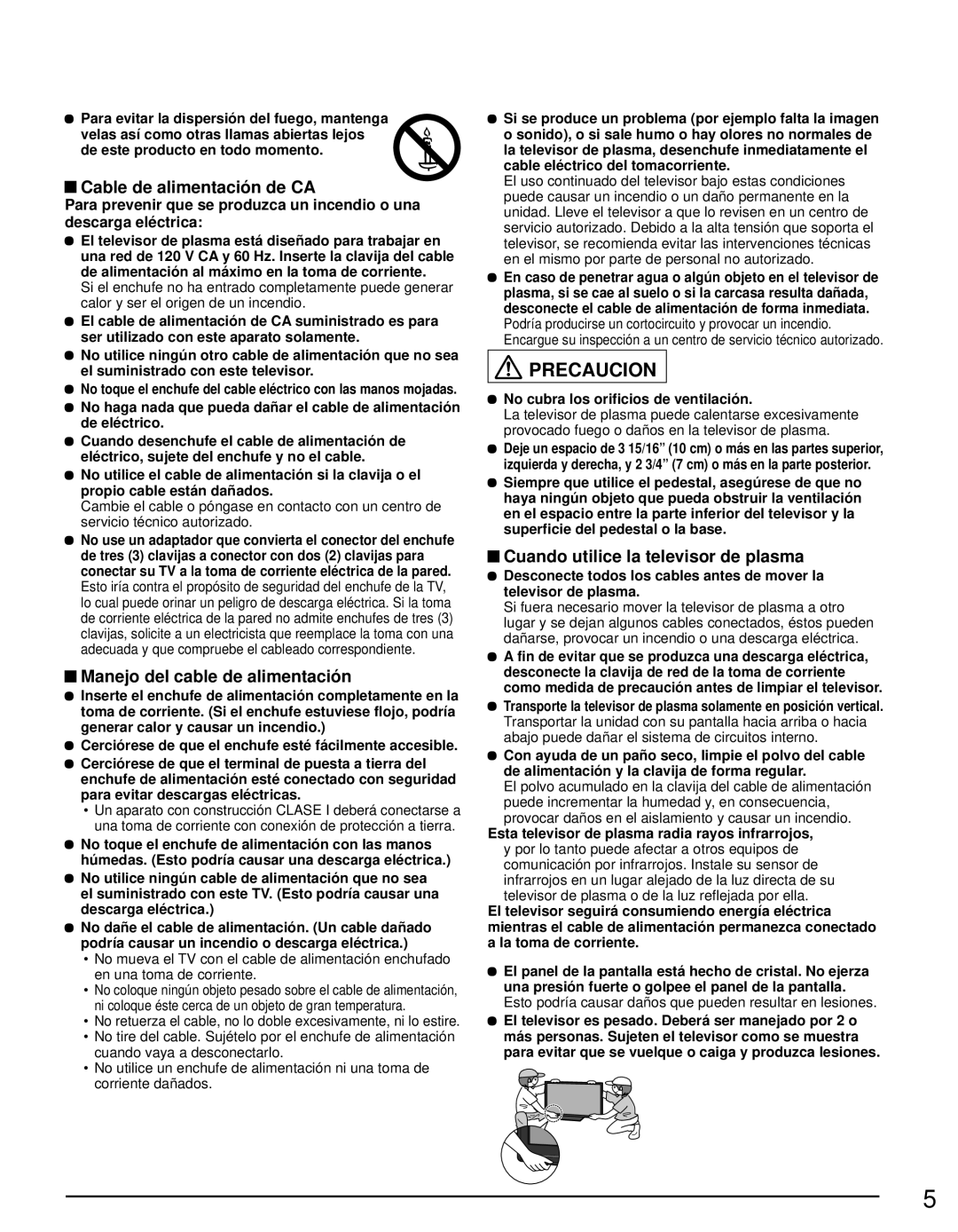 Panasonic TC-P42ST30 Cable de alimentación de CA, Manejo del cable de alimentación, Cuando utilice la televisor de plasma 