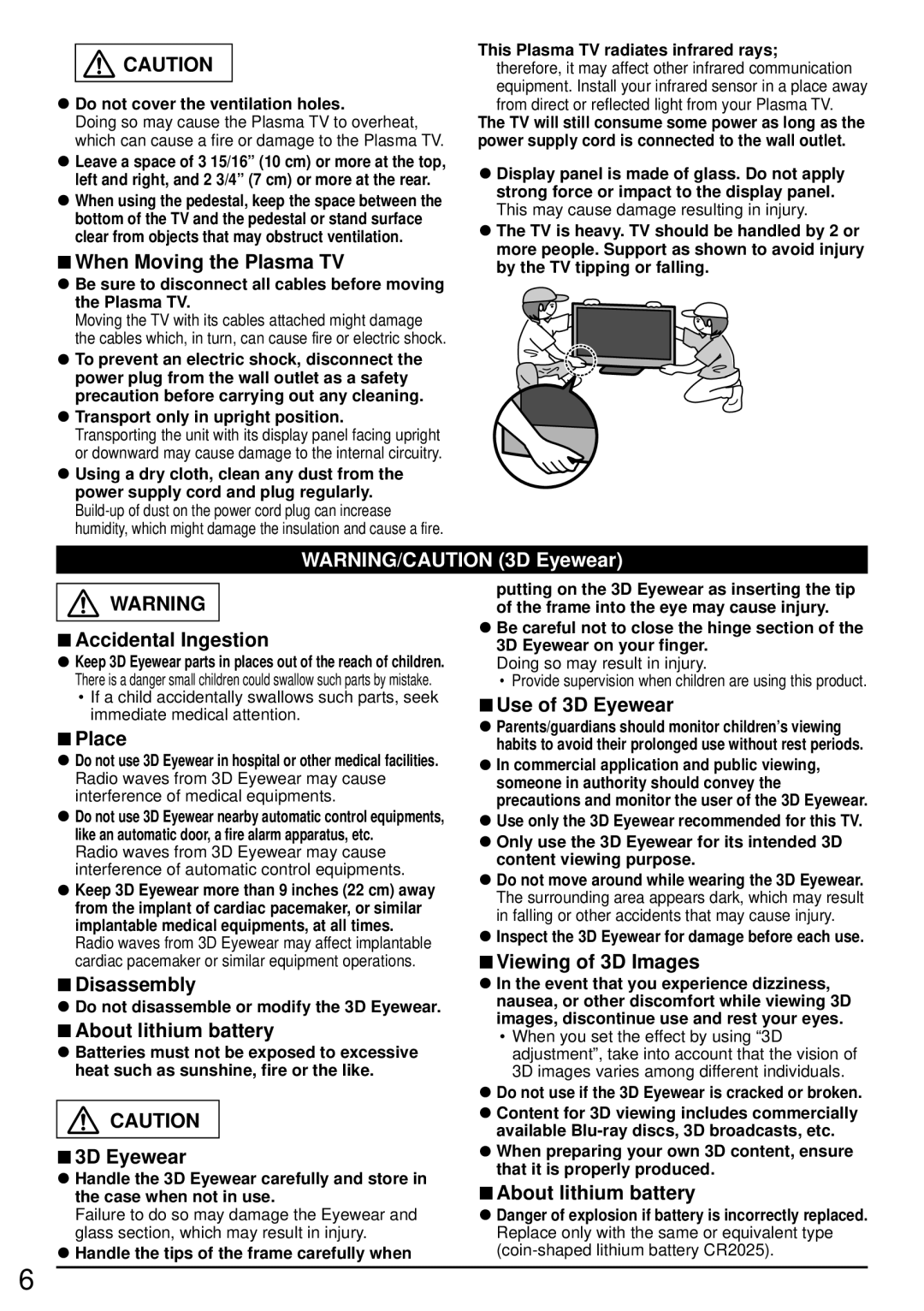 Panasonic TC-P55ST60, TC-P50ST60 When Moving the Plasma TV, Accidental Ingestion, Place, Disassembly, Use of 3D Eyewear 