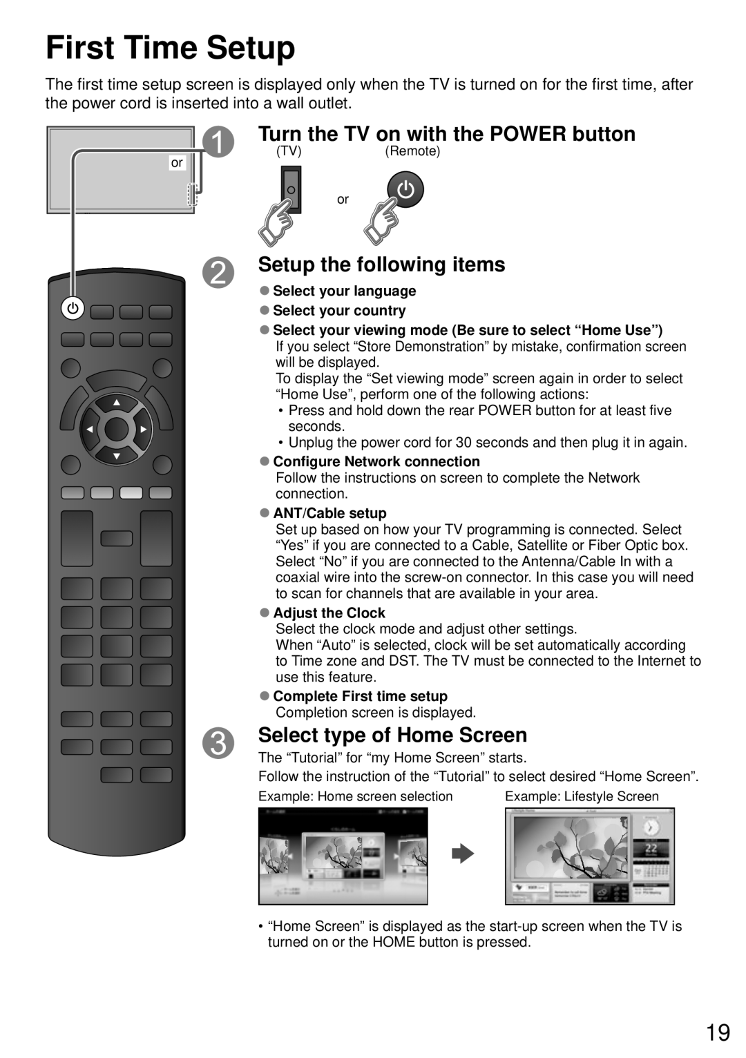 Panasonic TC-P65ST60 First Time Setup, Turn the TV on with the POWER button, Setup the following items, ANT/Cable setup 