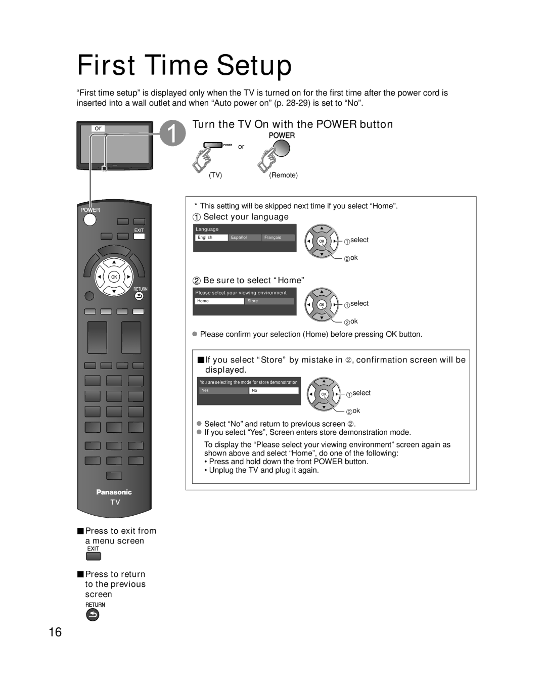 Panasonic TC-P50U1 First Time Setup, Turn the TV On with the Power button, Select your language, Be sure to select Home 