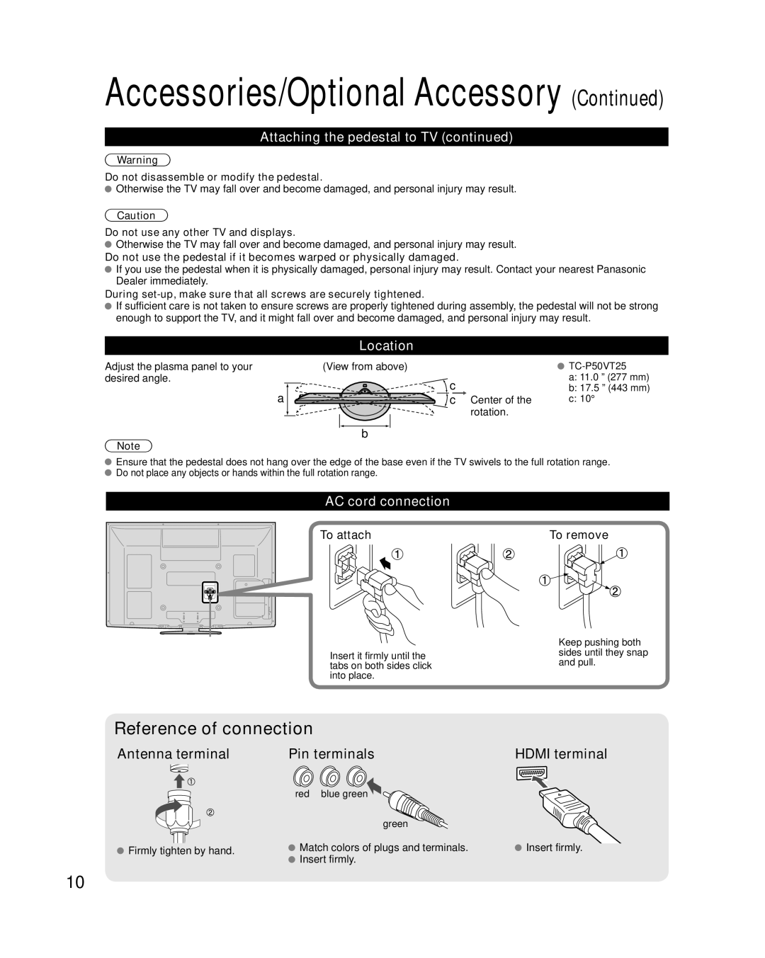 Panasonic TC-P50VT25, TC-P54VT25 Location, AC cord connection, To attach, Do not disassemble or modify the pedestal 