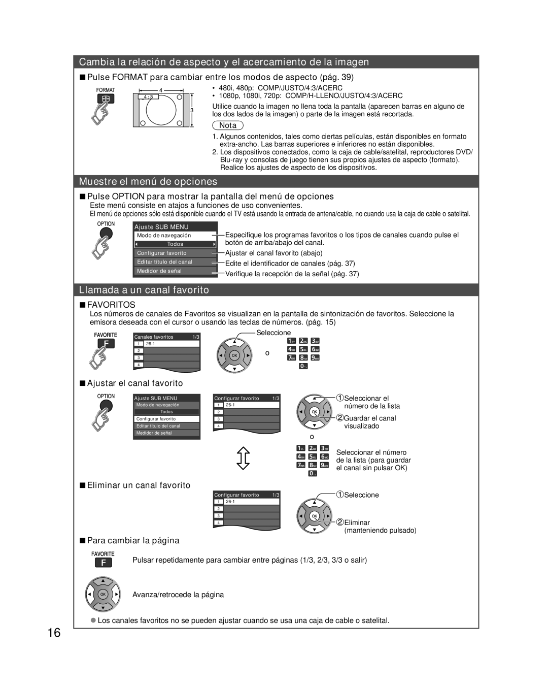 Panasonic TC-P50XT50 owner manual Muestre el menú de opciones, Llamada a un canal favorito 