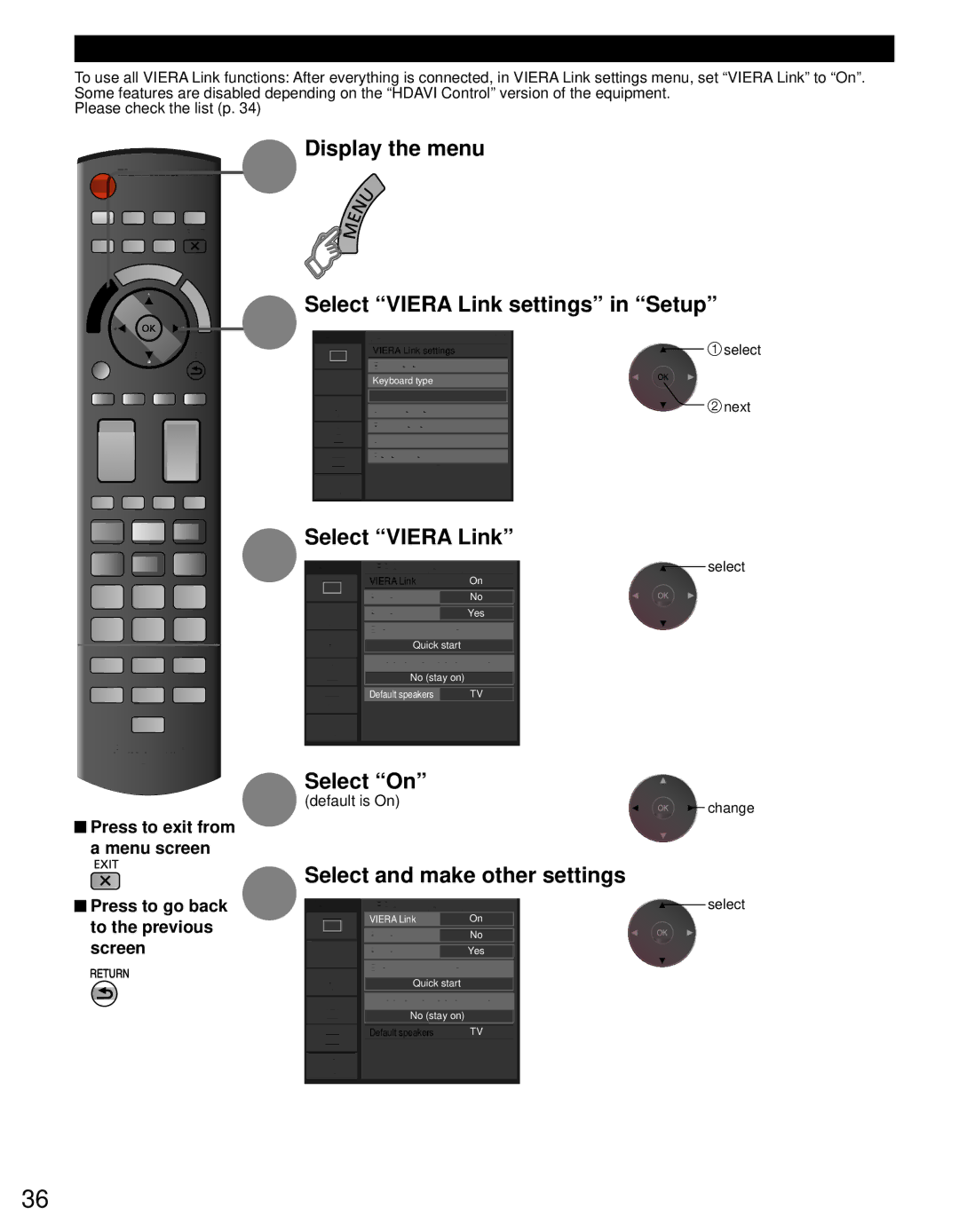 Panasonic TC-P55GT31 Display the menu Select Viera Link settings in Setup, Select On, Select and make other settings 