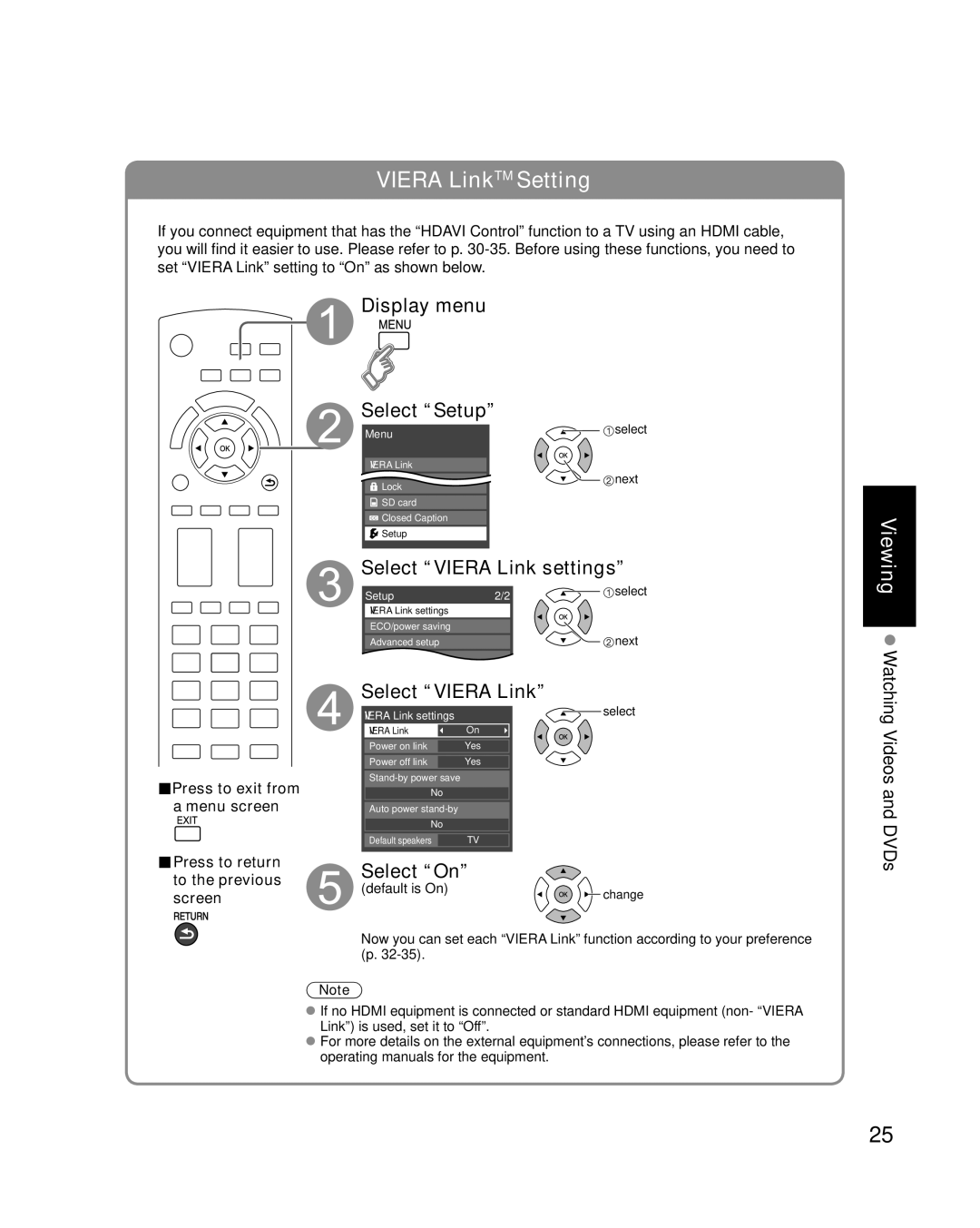 Panasonic TC-P58S1, TC-P65S1 quick start Display menu Select Setup, Select On, Press to exit from a menu screen 