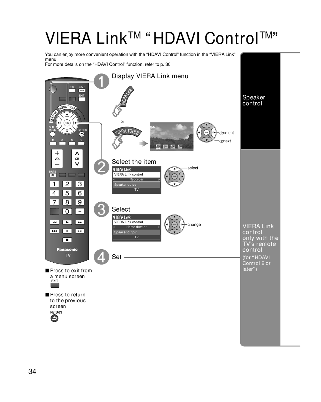 Panasonic TCP42X1 Display Viera Link menu, Select, Speaker control, Viera Link control only with the TV’s remote control 