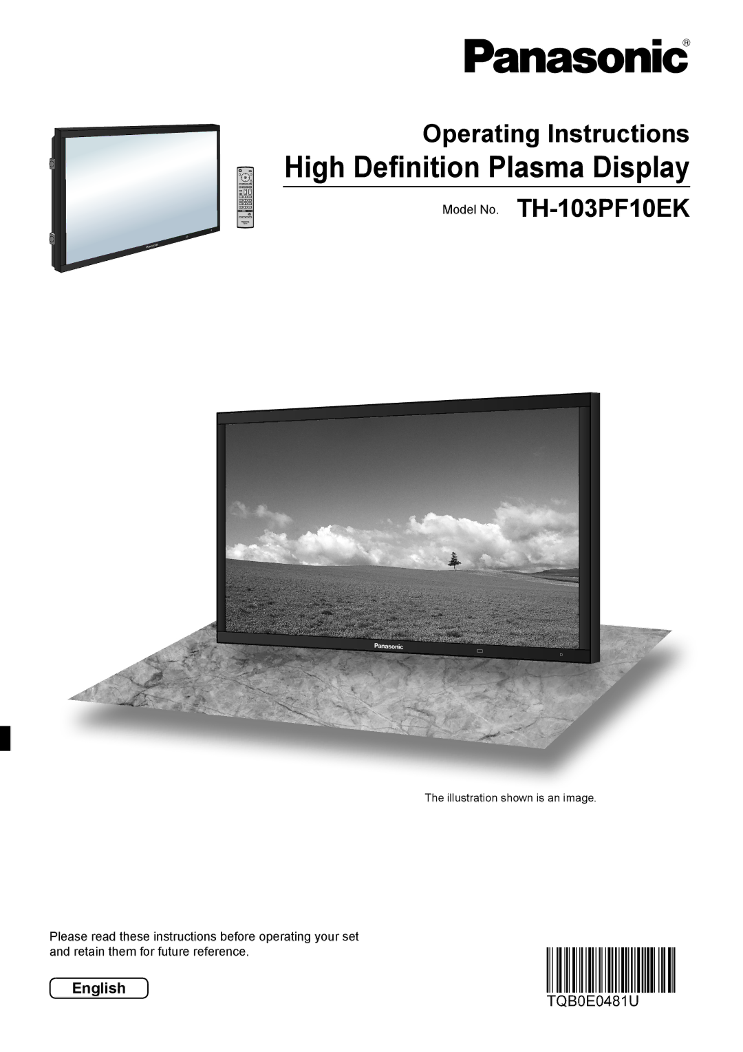 Panasonic manual High Deﬁnition Plasma Display, Operating Instructions, Model No. TH-103PF10EK, English 