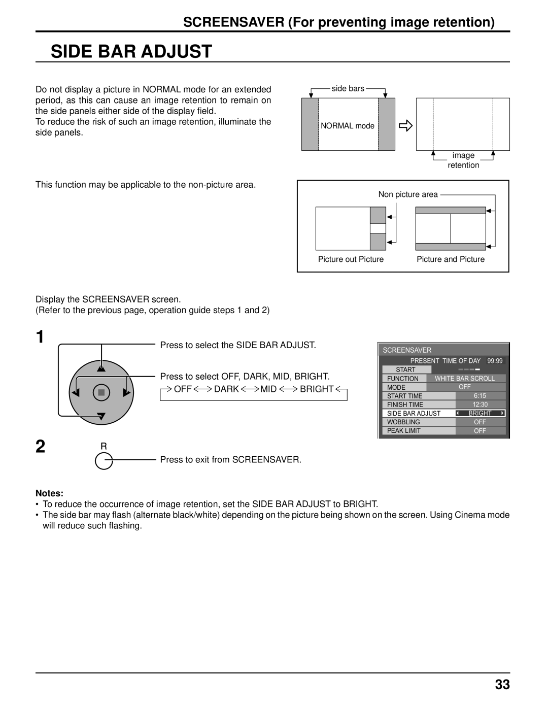 Panasonic TH-103PF10UK manual Side BAR Adjust, OFF Dark MID Bright, Press to exit from Screensaver 