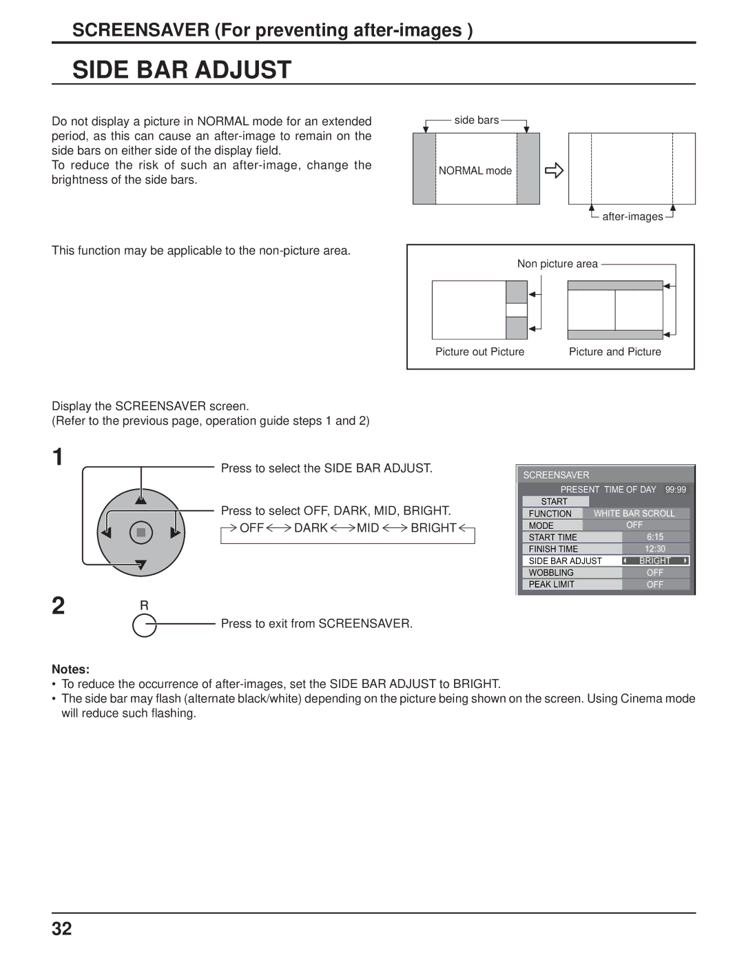 Panasonic TH-103PF9UK manual Side BAR Adjust, OFF Dark MID Bright, Press to exit from Screensaver 