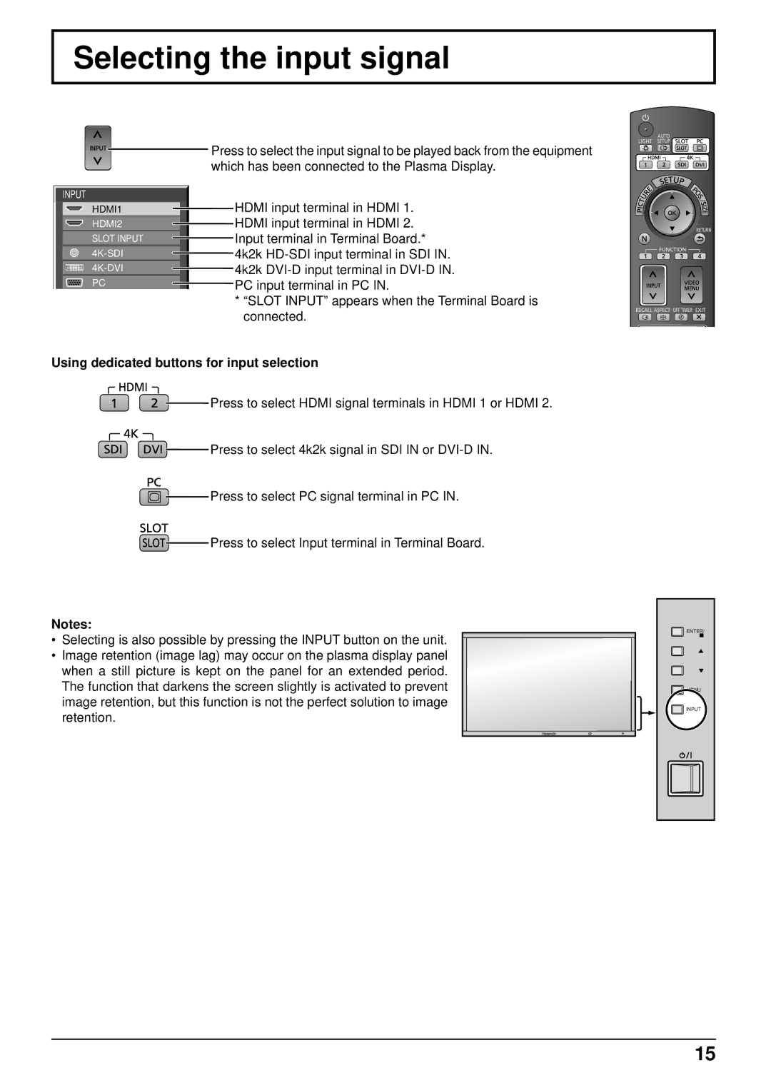 Panasonic TH-152UX1 important safety instructions Selecting the input signal, Using dedicated buttons for input selection 