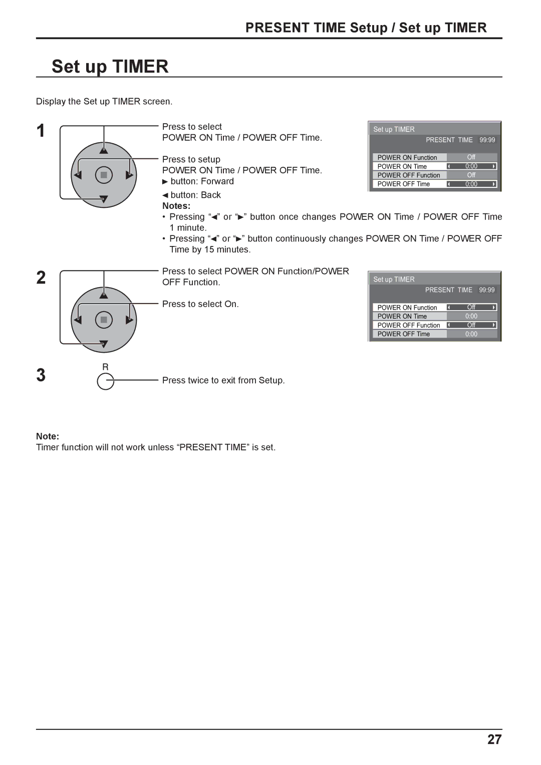 Panasonic TH-42PG9W Display the Set up Timer screen Press to select, Power on Time / Power OFF Time, Press to setup 