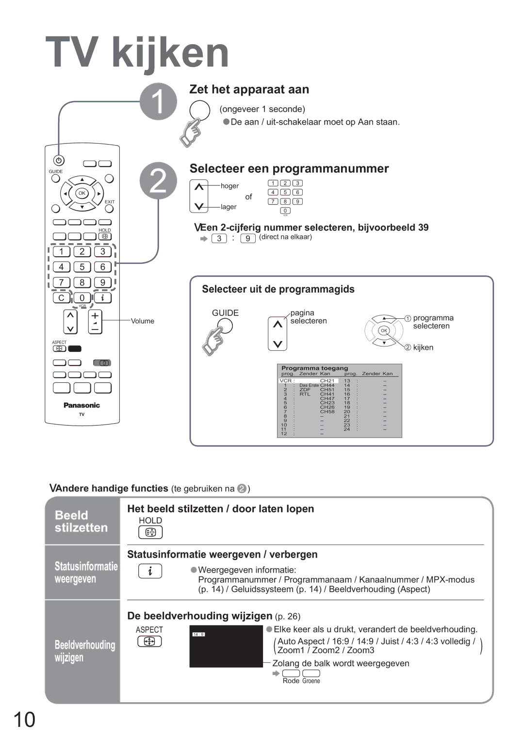 Panasonic TH-37PV60E, TH-42PV60E manual TV kijken, Zet het apparaat aan, Selecteer een programmanummer, Beeld stilzetten 