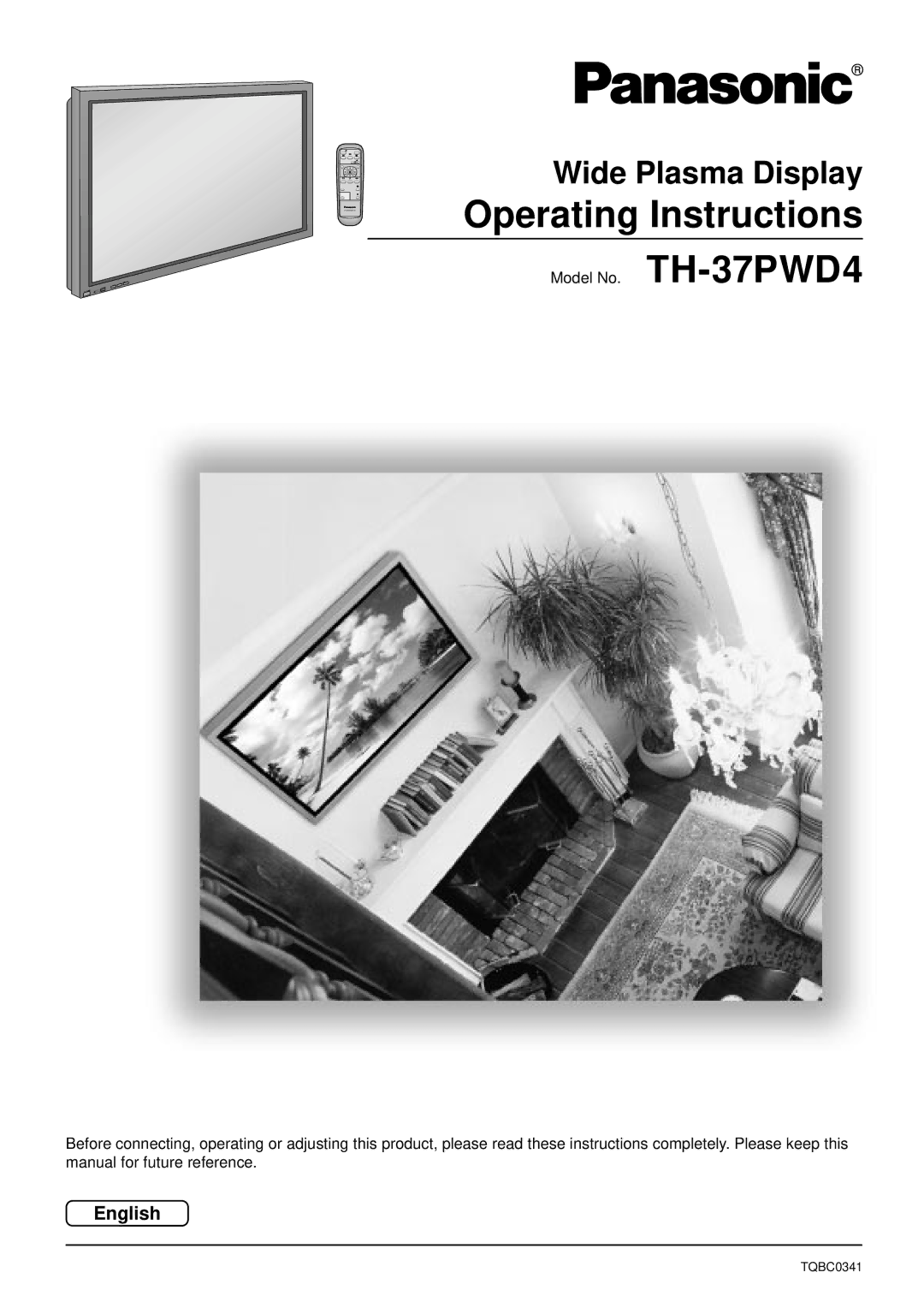 Panasonic TH 37PWD4 operating instructions Operating Instructions, Wide Plasma Display, English 