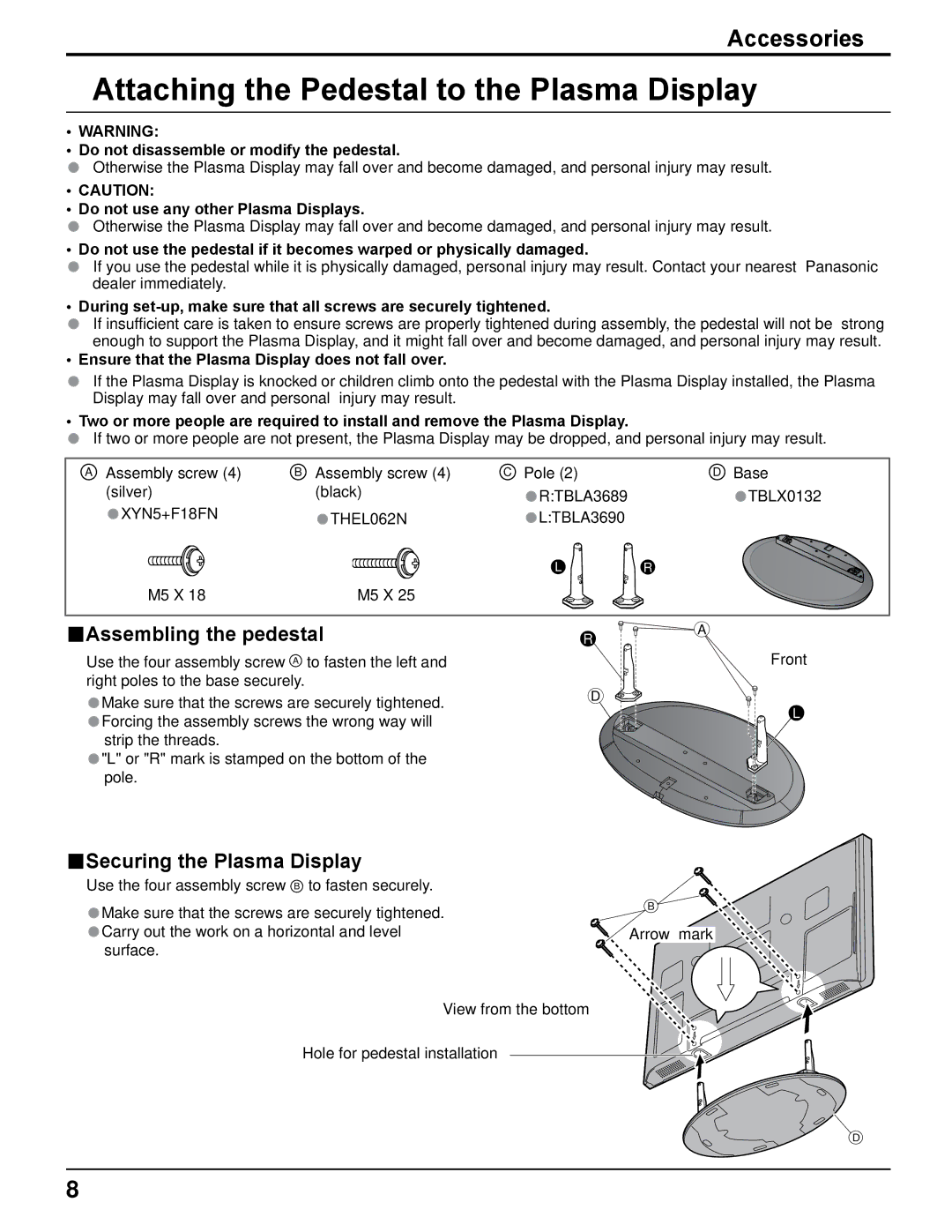 Panasonic TH-42PRT12U Attaching the Pedestal to the Plasma Display, Do not disassemble or modify the pedestal 