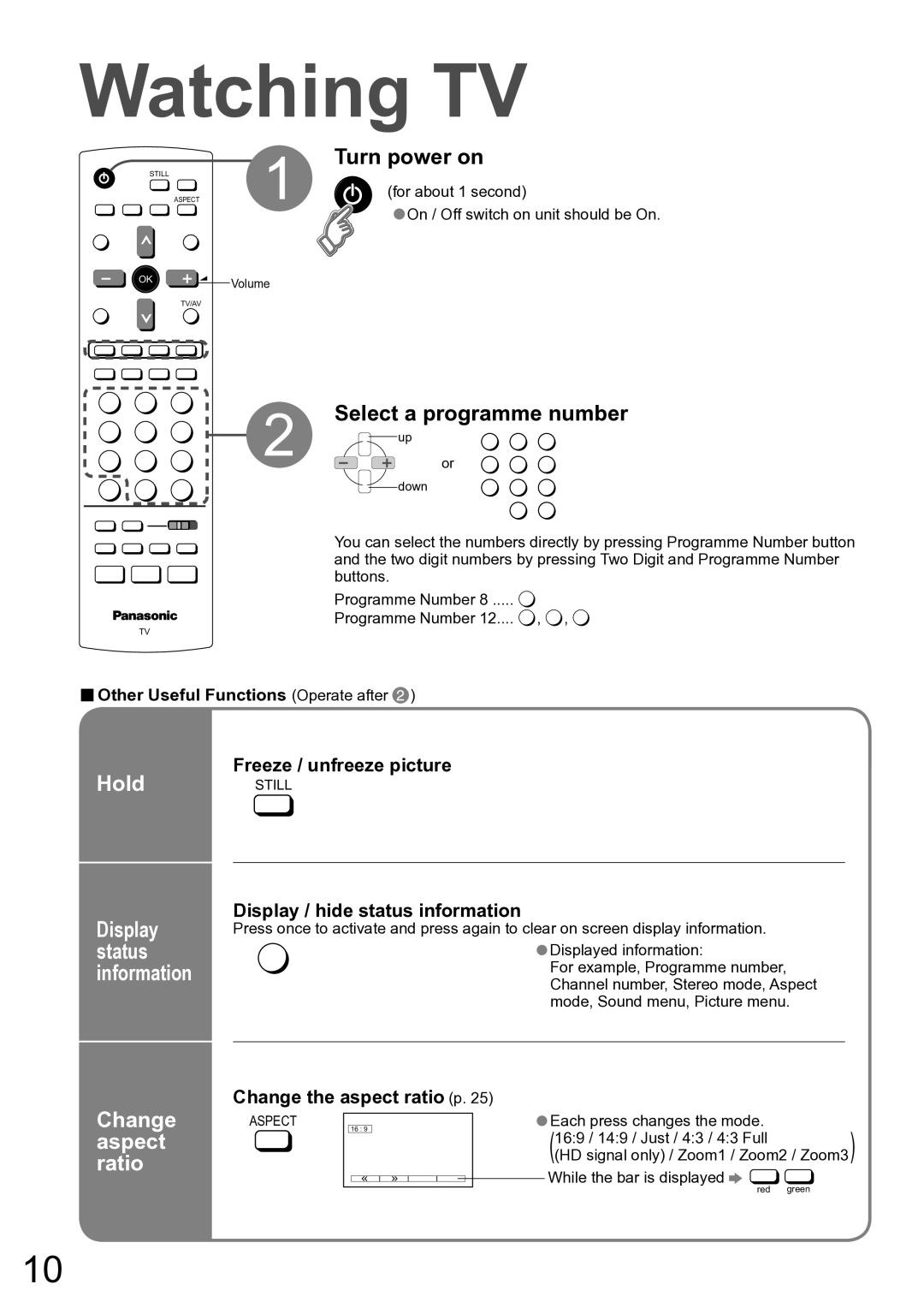 Panasonic TH-42PV60A manual Watching TV, Turn power on, Select a programme number, Hold, Change aspect ratio 