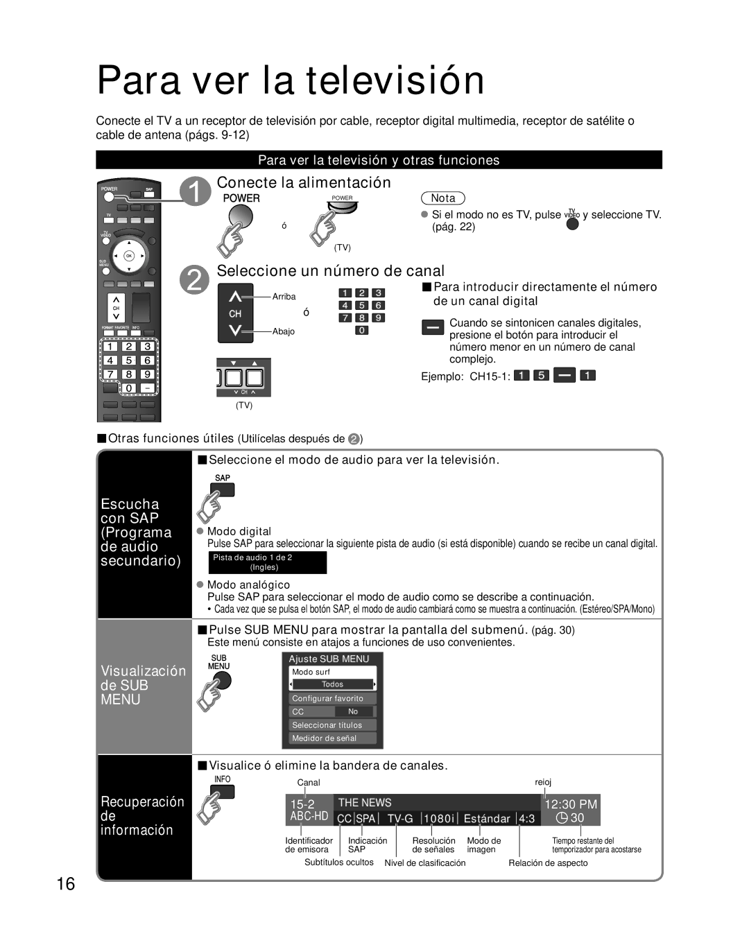 Panasonic TH-46PZ850U operating instructions Para ver la televisión, Conecte la alimentación, Seleccione un número de canal 