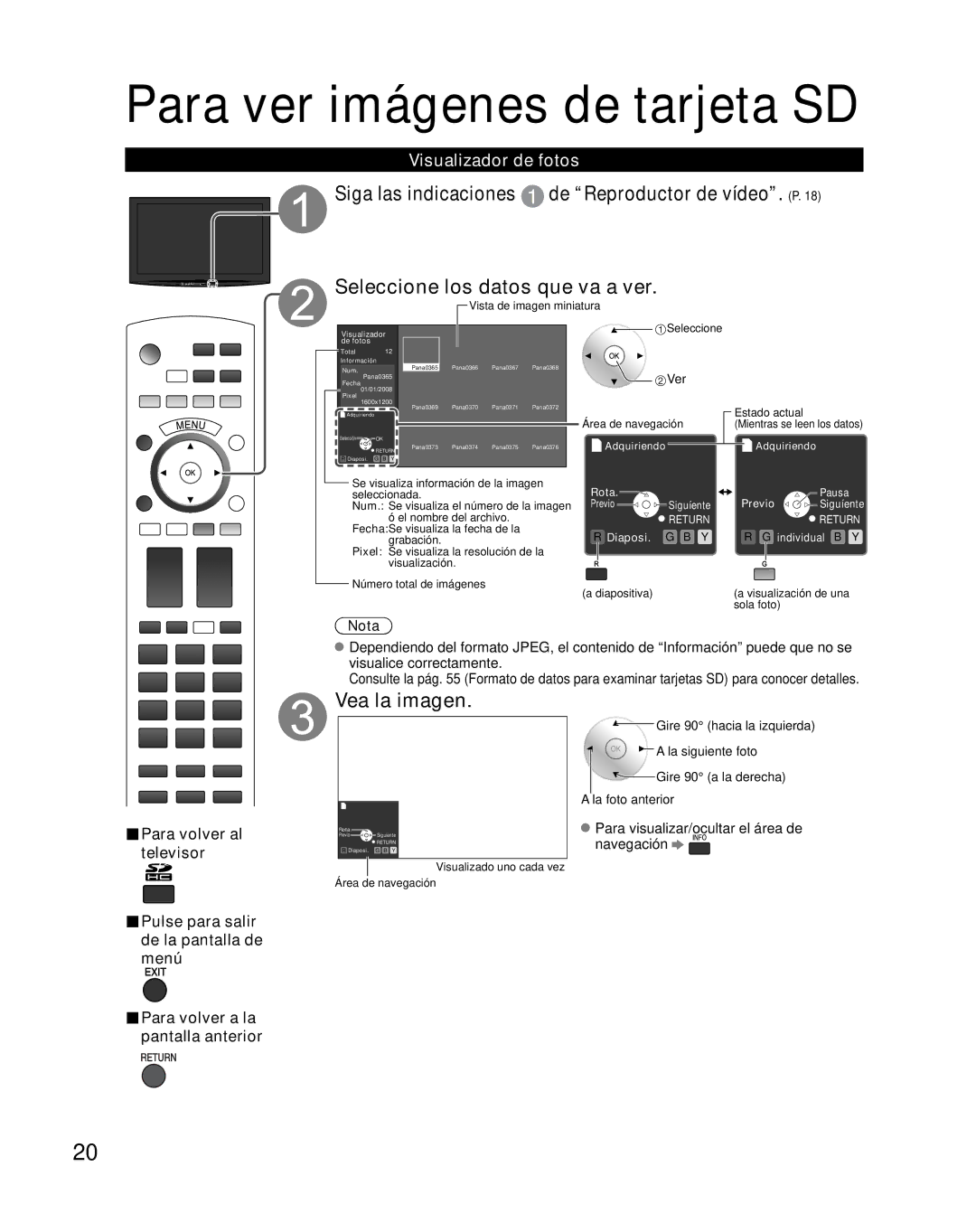 Panasonic TH-46PZ850U Visualizador de fotos, Para volver al televisor, Para visualizar/ocultar el área de navegación 