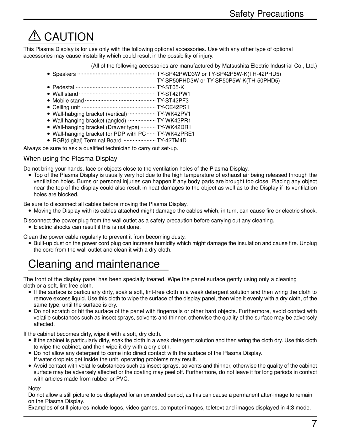 Panasonic TH-50PHD5 manual Cleaning and maintenance, Safety Precautions, When using the Plasma Display 