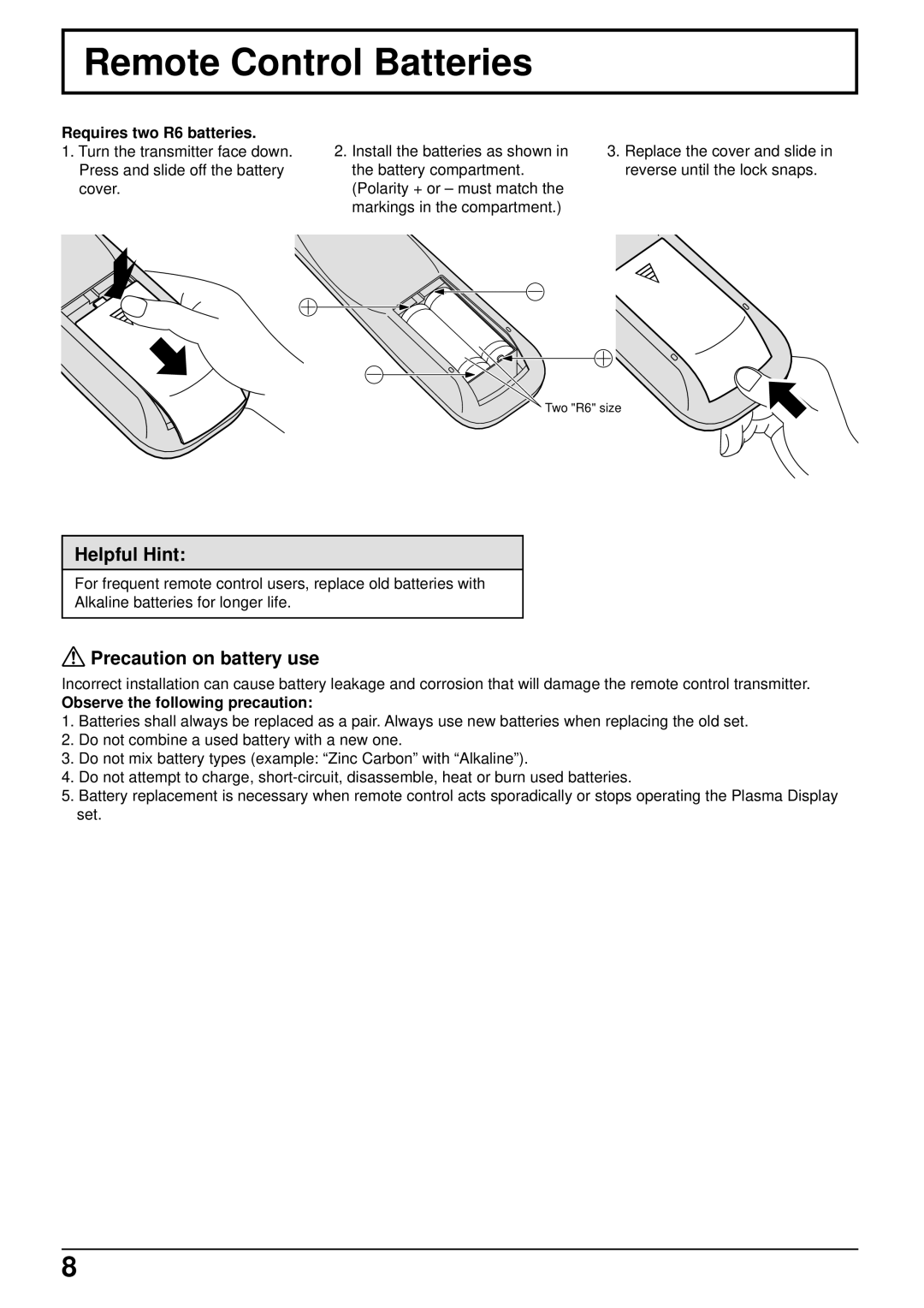 Panasonic TH-50PHW5 manual Remote Control Batteries, Helpful Hint, Precaution on battery use, Requires two R6 batteries 