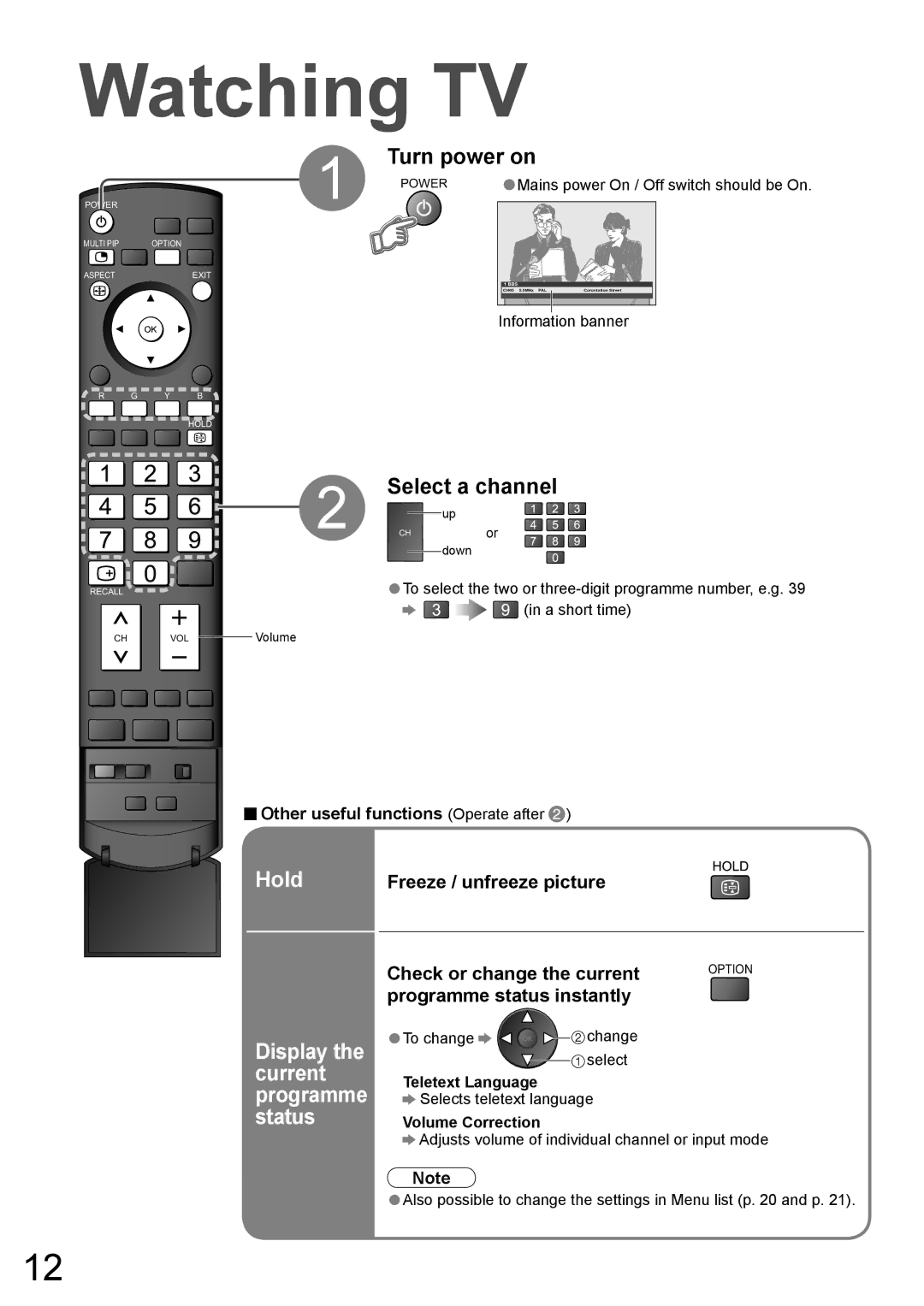 Panasonic TH-50PV700AZ, TH-42PV700AZ operating instructions Watching TV, Turn power on, Select a channel, Hold 