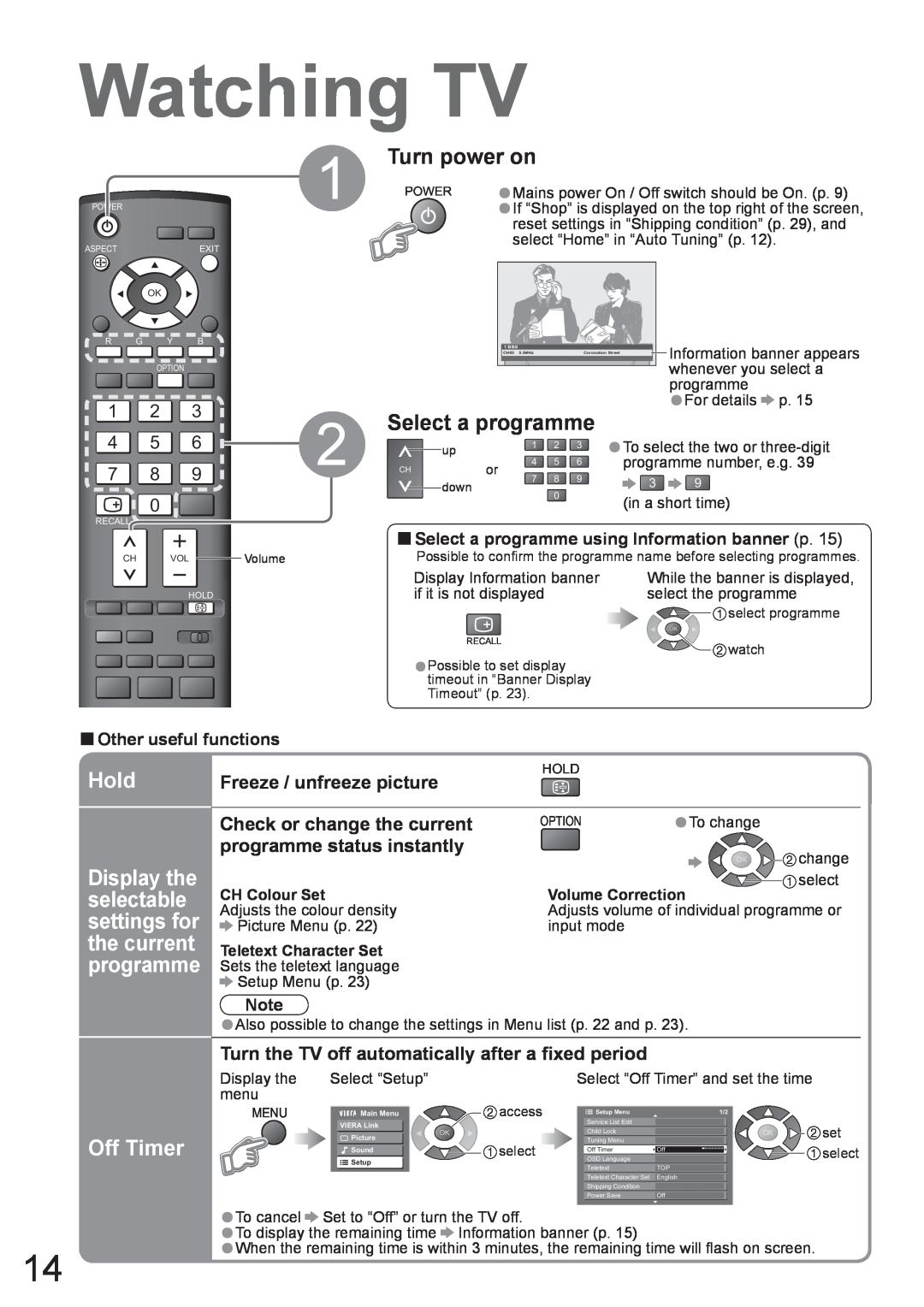 Panasonic TH-50PV80AZ manual Watching TV, Turn power on, Select a programme, Hold, Off Timer, Freeze / unfreeze picture 