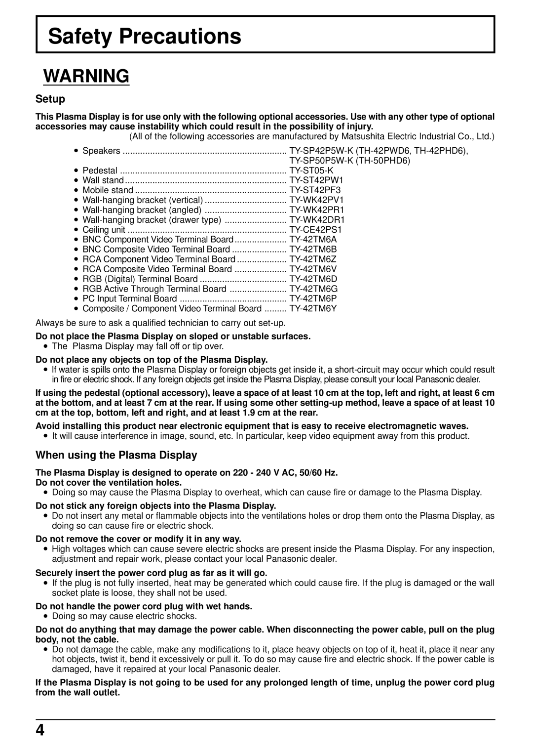 Panasonic TH-50PWD6, TH-42PWD6 operating instructions Safety Precautions, Setup, When using the Plasma Display 