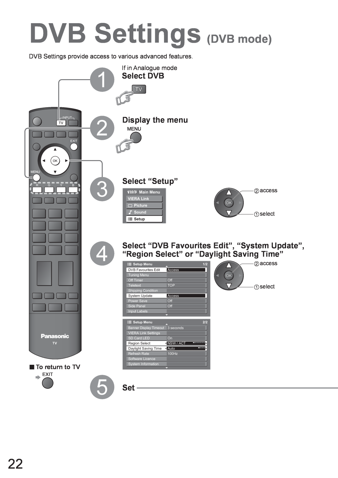 Panasonic TH-50PZ700A DVB Settings DVB mode, Select DVB Display the menu, Select “Setup”, 5 Set, If in Analogue mode 