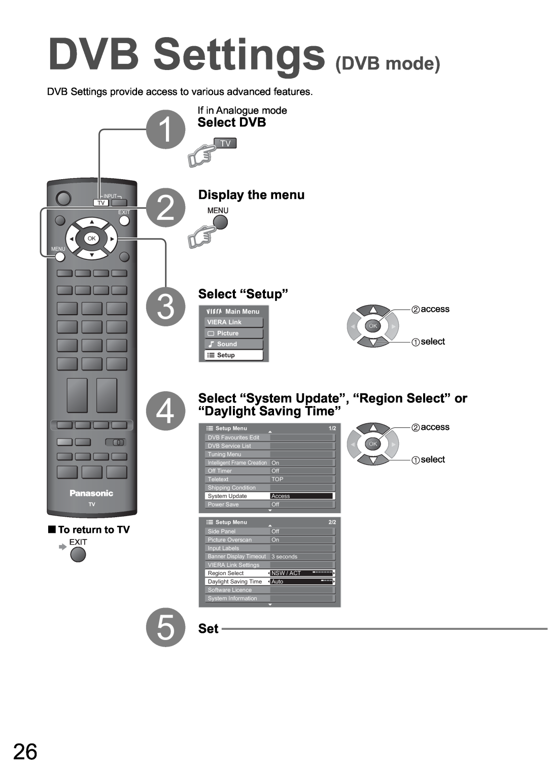 Panasonic TH-50PZ800A DVB Settings DVB mode, Select DVB, Select “Setup”, “Daylight Saving Time”, 5 Set, Display the menu 