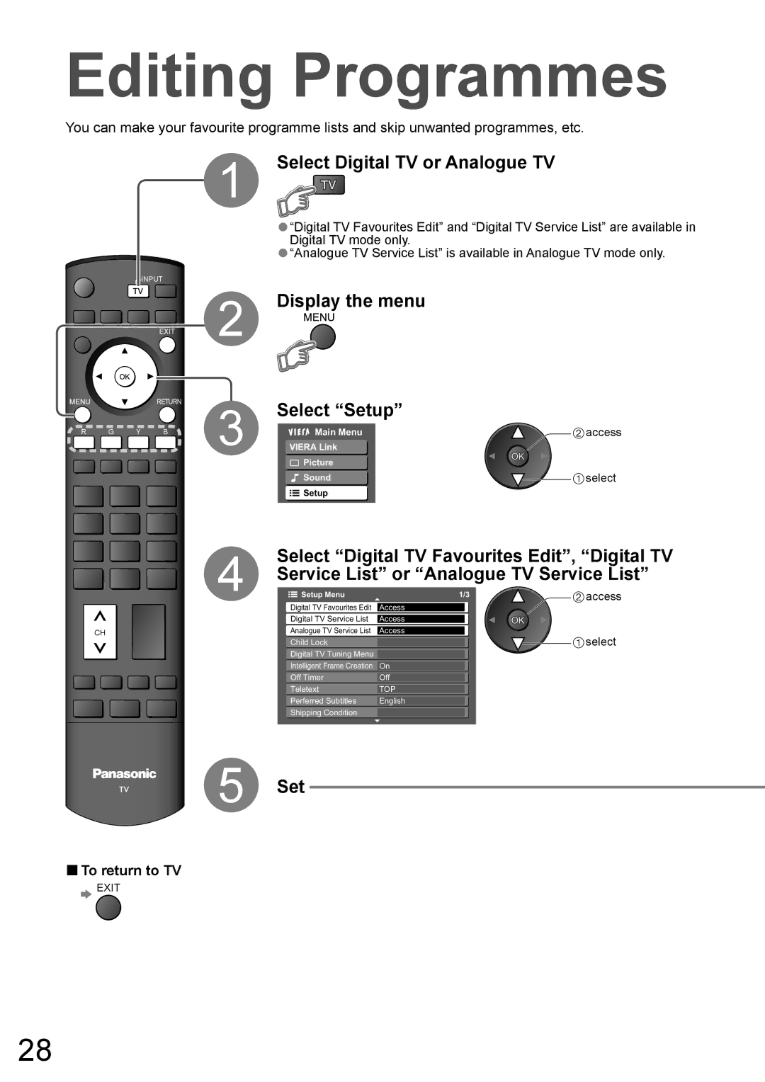 Panasonic TH-50PZ850AZ, TH-42PZ850AZ Editing Programmes, Select Digital TV or Analogue TV, Display the menu Select Setup 