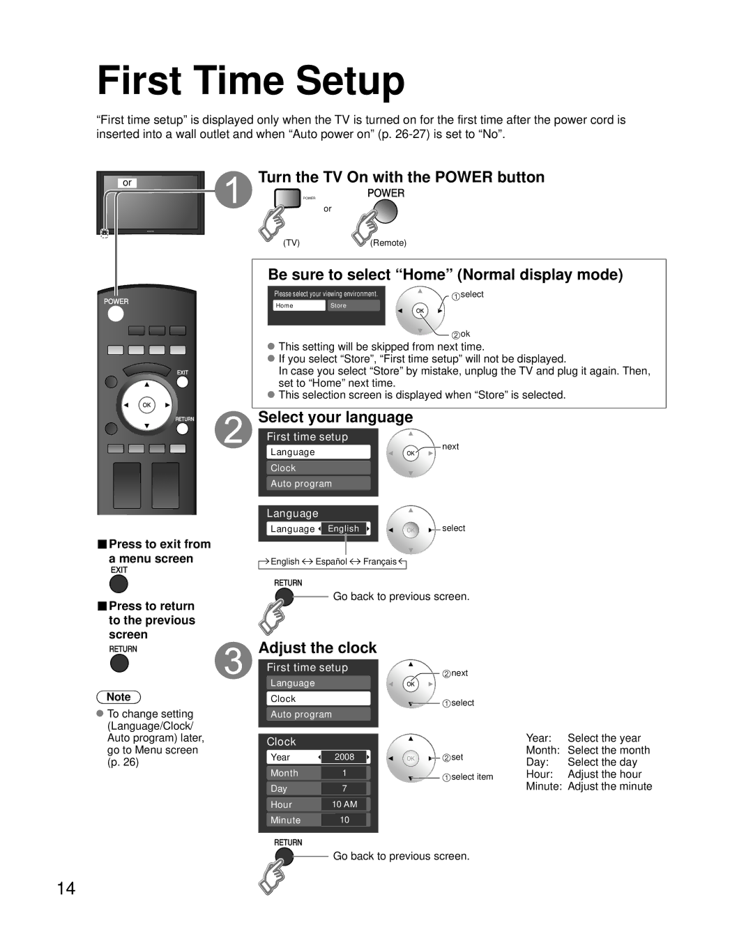 Panasonic TH-46PZ85U First Time Setup, Turn the TV On with the Power button, Be sure to select Home Normal display mode 