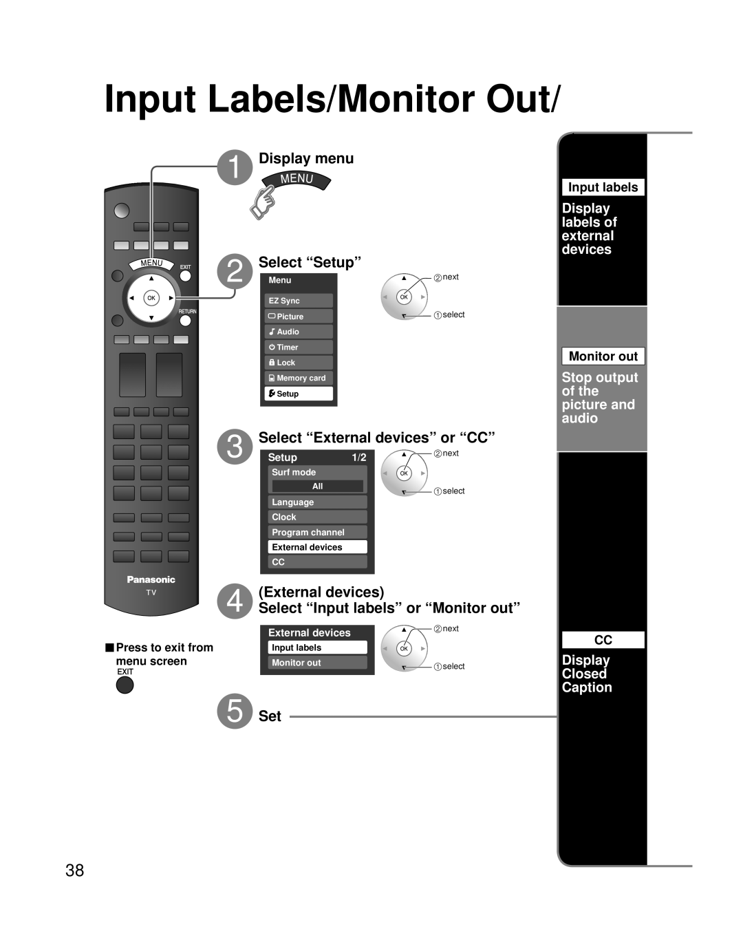 Panasonic TH 58PZ700U Input Labels/Monitor Out, Display menu Select “Setup”, Select “External devices” or “CC”, 5 Set 