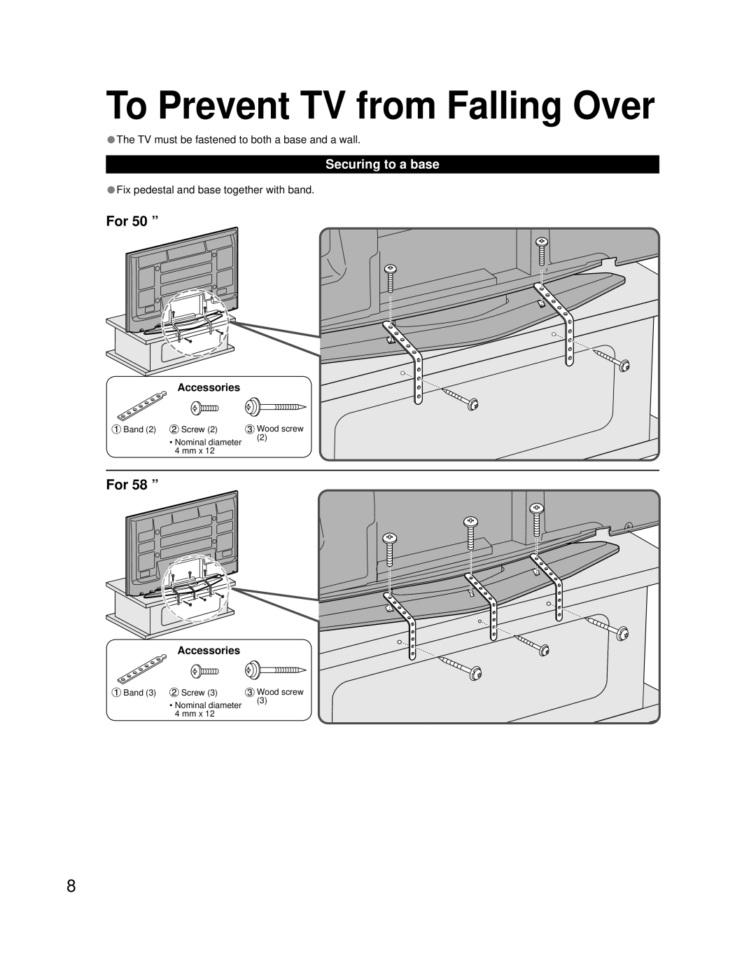Panasonic TH 58PZ700U To Prevent TV from Falling Over, For 50 ”, For 58 ”, Securing to a base, Accessories, Wood screw 