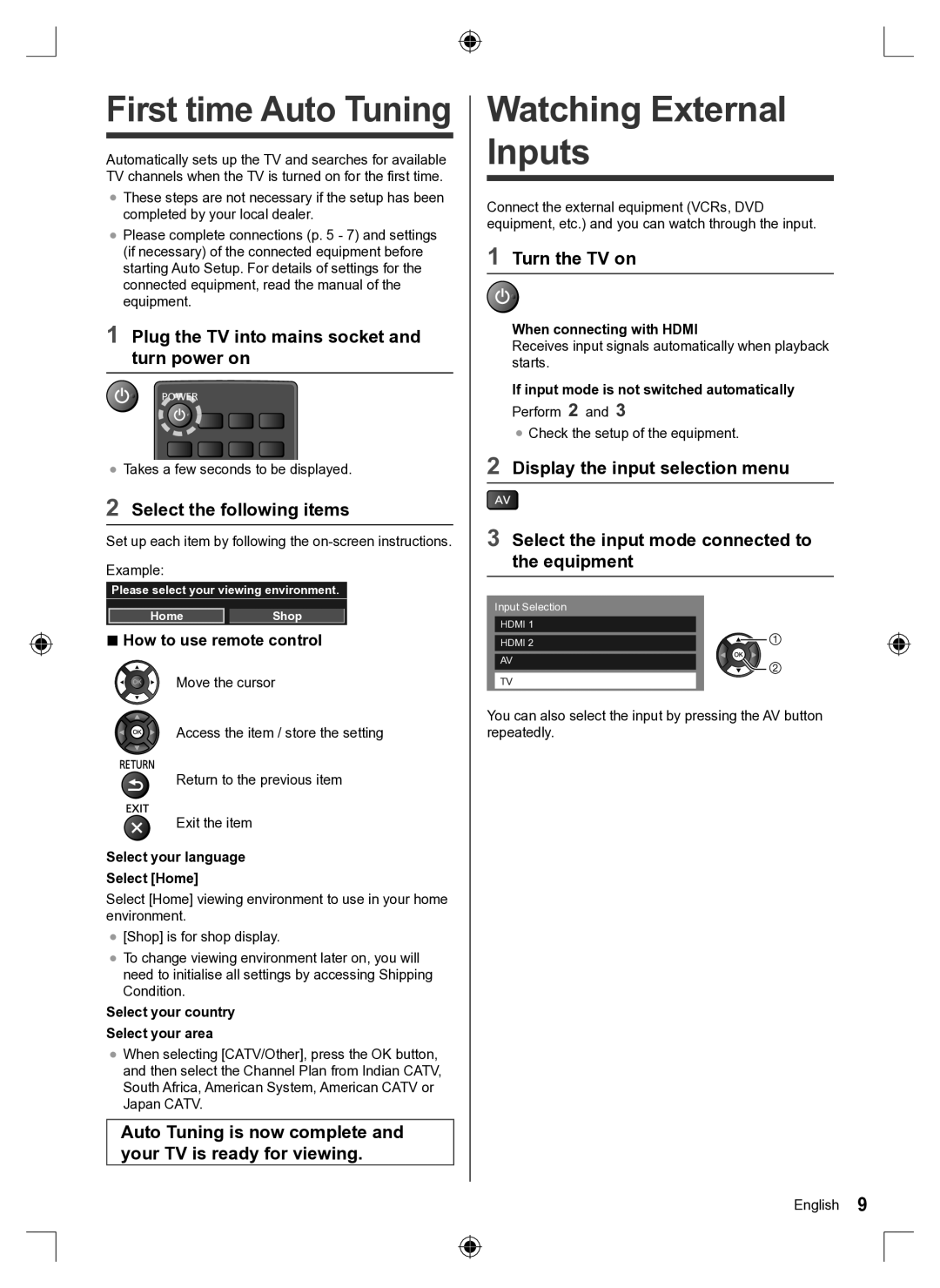 Panasonic TH-60A430G Watching External Inputs, Plug the TV into mains socket and turn power on, Select the following items 