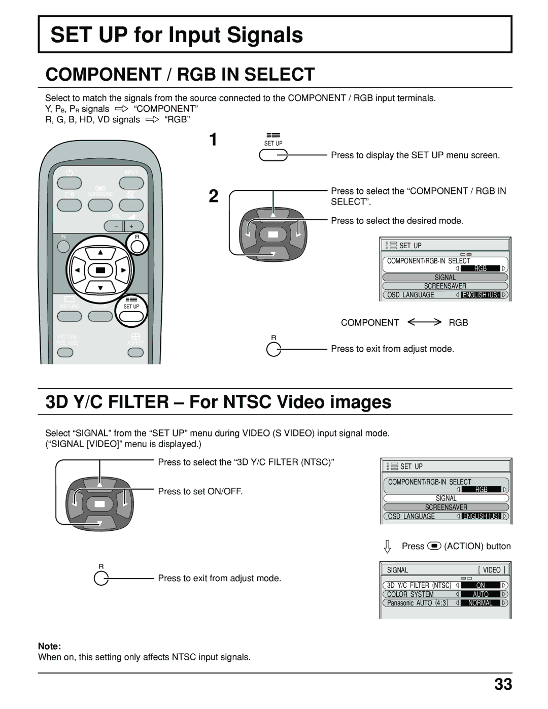 Panasonic TH-61PHW6 manual SET UP for Input Signals, 3D Y/C Filter For Ntsc Video images, Select, Component RGB 