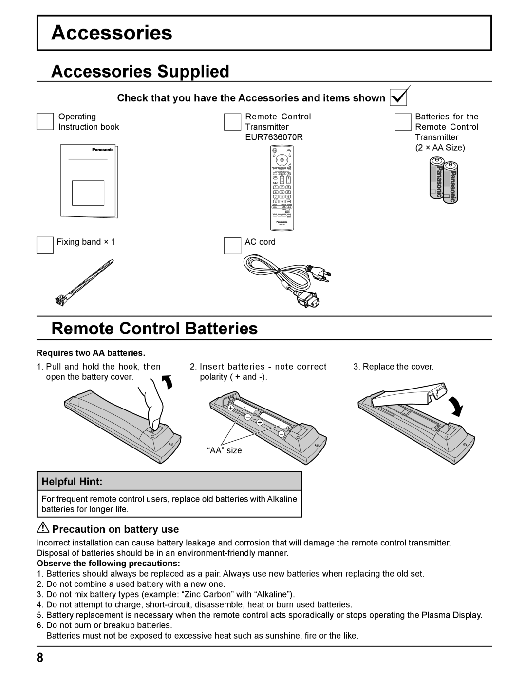 Panasonic TH-65PF11UK manual Accessories Supplied, Remote Control Batteries, Helpful Hint, Precaution on battery use 