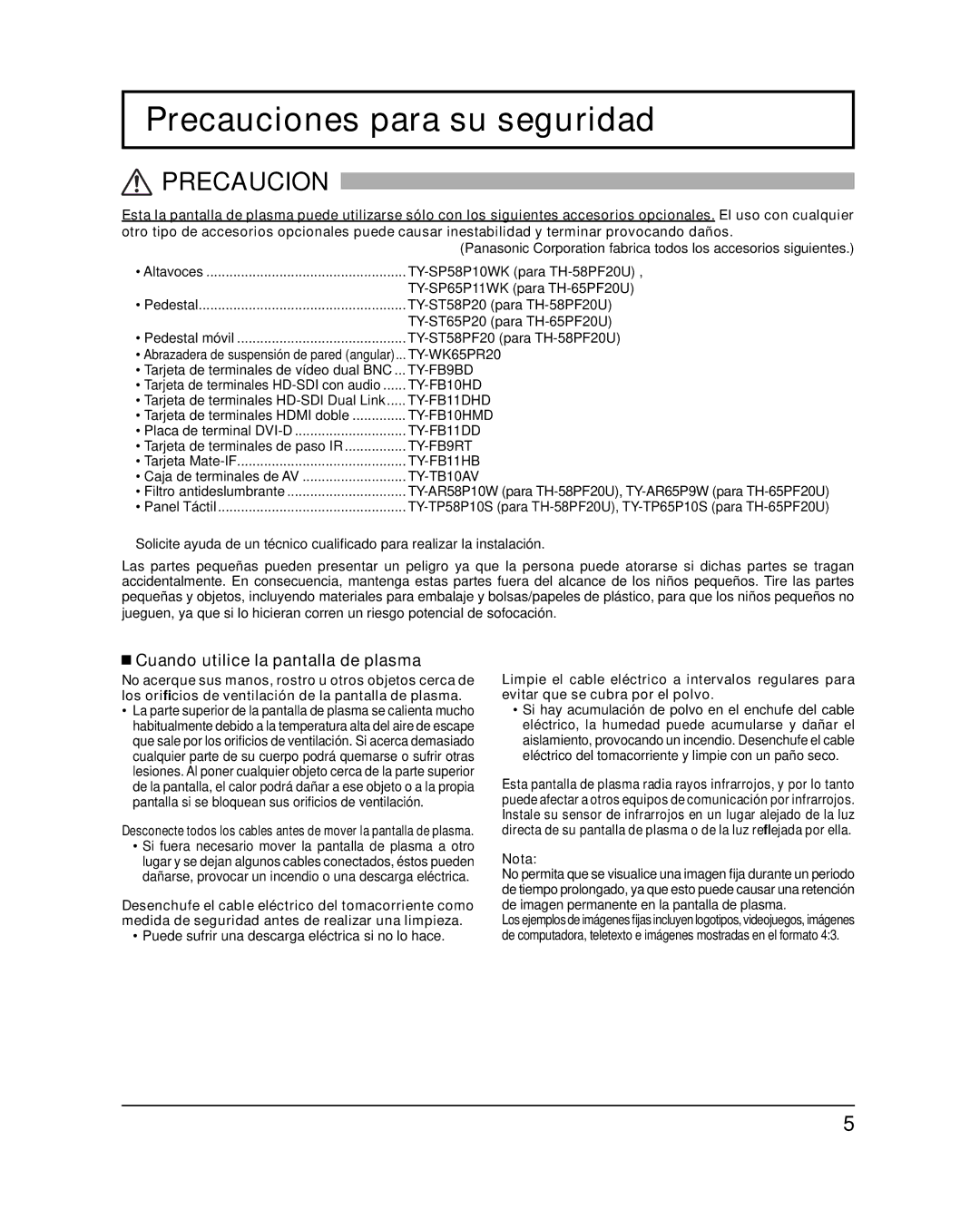 Panasonic TH-65PF20U, TH-58PF20U operating instructions Precauciones para su seguridad, Cuando utilice la pantalla de plasma 