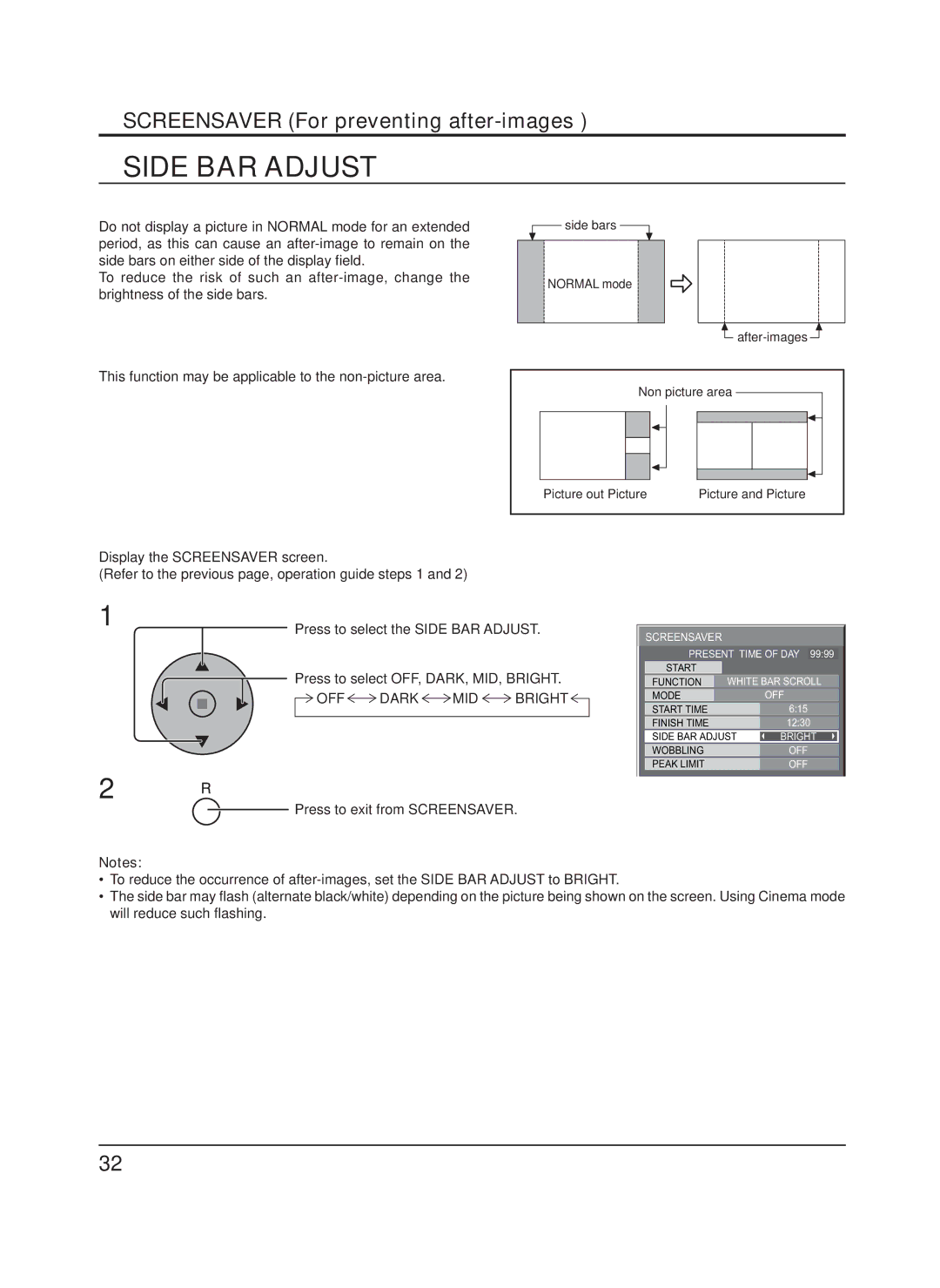 Panasonic TH-65PF9UK manual Side BAR Adjust, OFF Dark MID Bright, Press to exit from Screensaver 