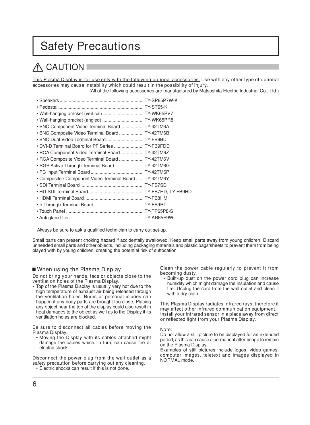 Panasonic TH-65PF9UK manual Safety Precautions, When using the Plasma Display 