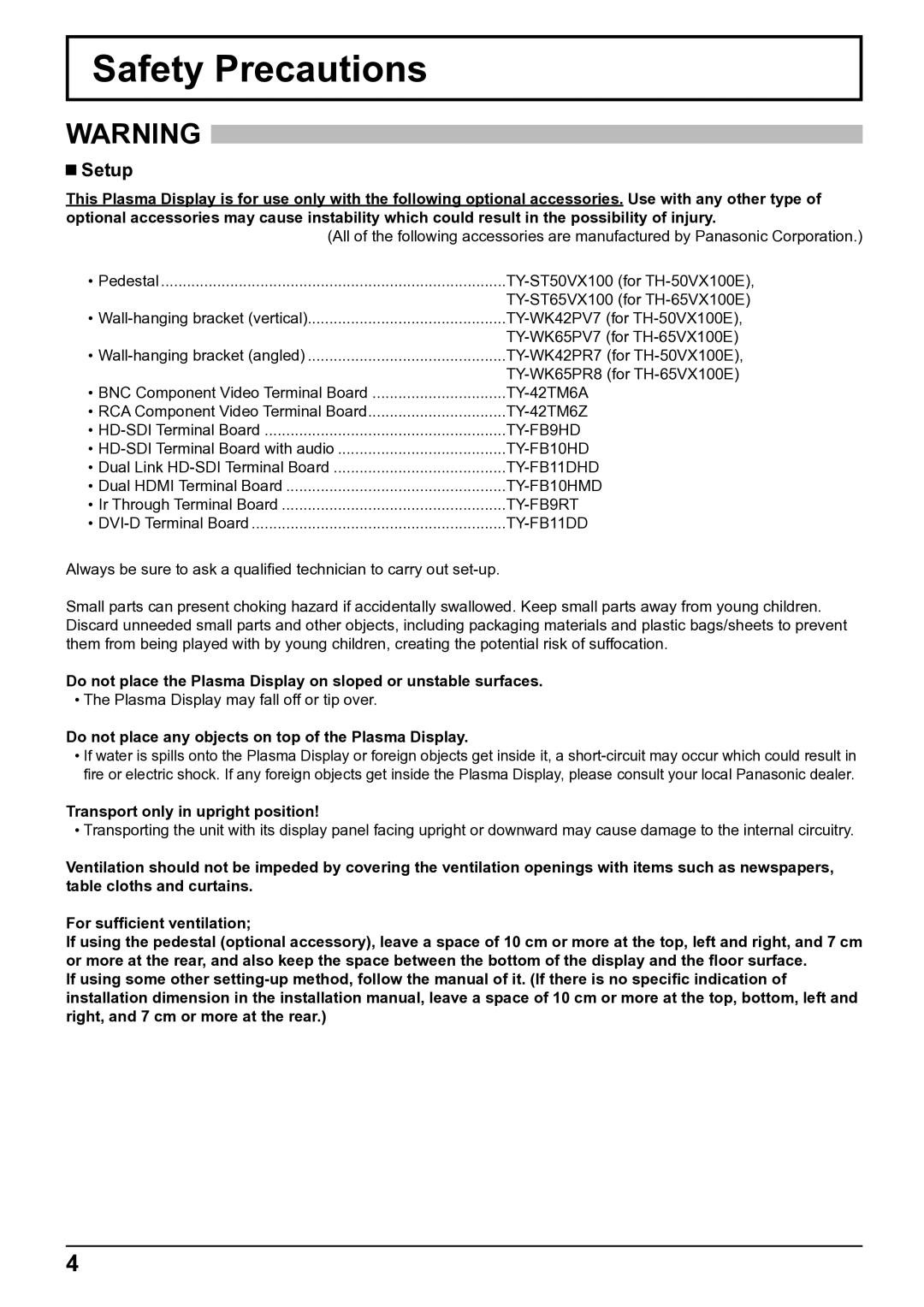 Panasonic TH-65VX100E, TH-50VX100E Safety Precautions, Setup, Do not place any objects on top of the Plasma Display 