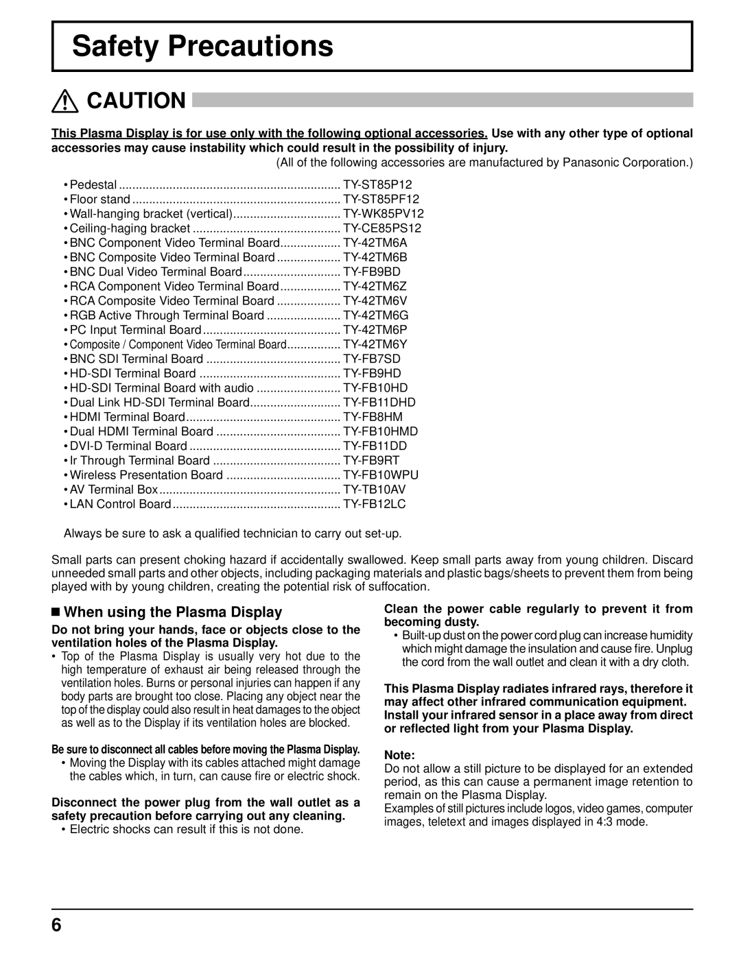 Panasonic TH-85PF12U operating instructions Safety Precautions, When using the Plasma Display 