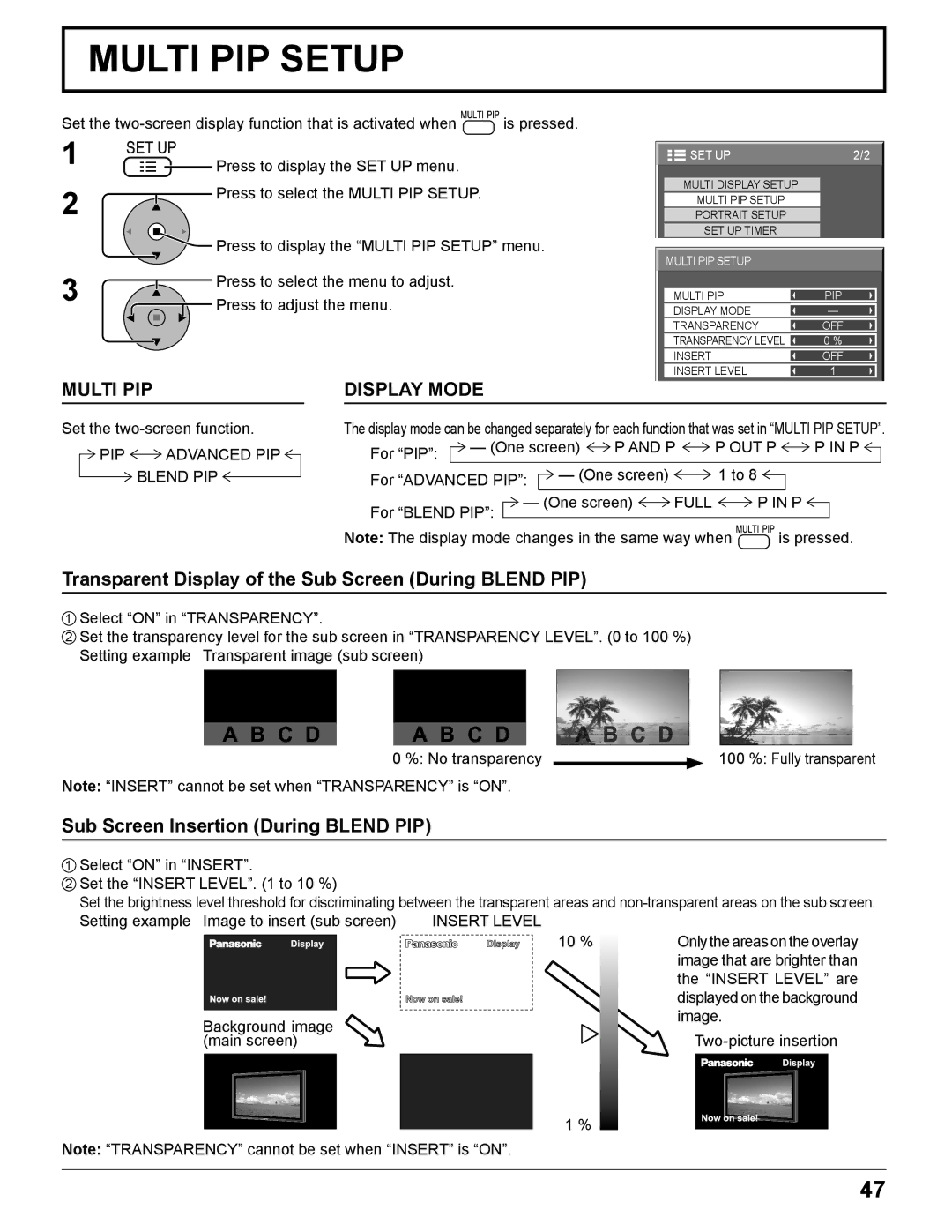 Panasonic TH-85PF12U Transparent Display of the Sub Screen During Blend PIP, Sub Screen Insertion During Blend PIP 