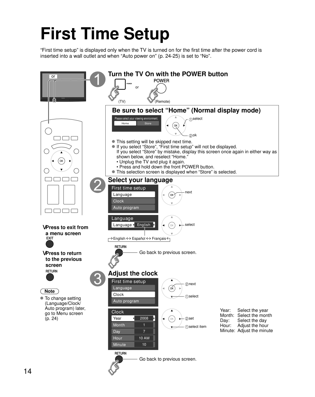 Panasonic TH-C42HD18 First Time Setup, Turn the TV On with the Power button, Be sure to select Home Normal display mode 