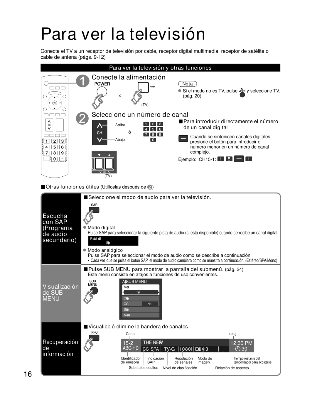 Panasonic TH-C42HD18, TH-C50HD18 quick start Para ver la televisión, Conecte la alimentación, Seleccione un número de canal 